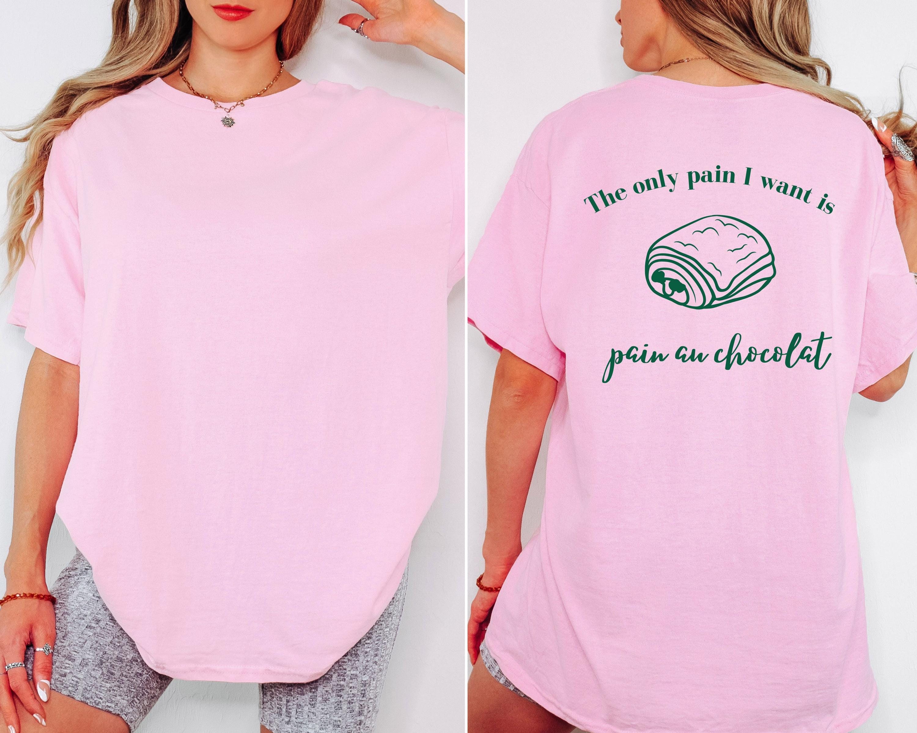 T Shirt Backprint französisch, Tshirt Crossaint, Frankreich, Geburtstagsgeschenk, Geschenkidee Freundin, Mama, lustig, pain au chocolat