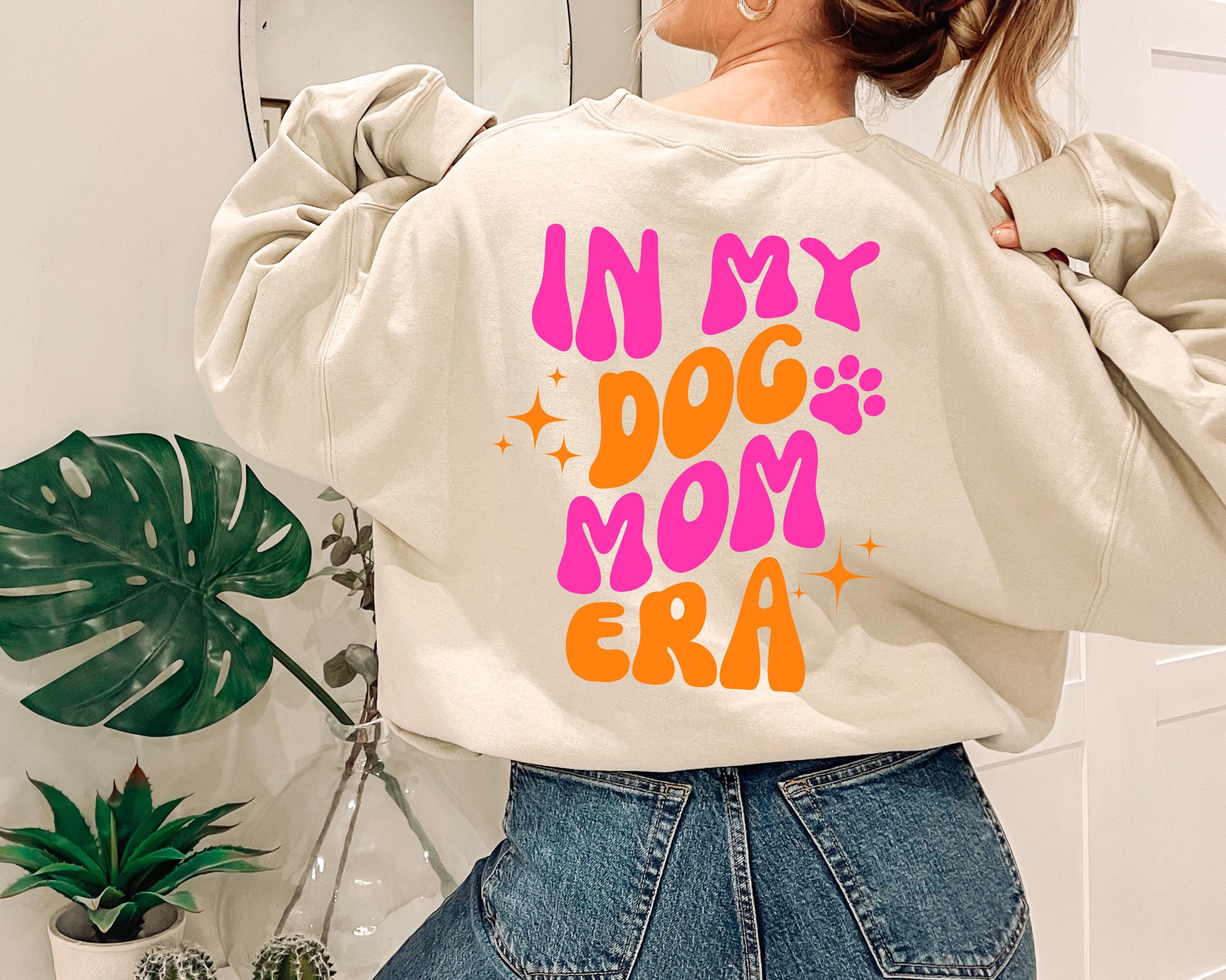 Pullover Hund Backprint, Dogmom Era, Pulli Dog Mom, Geschenk Freundin, Hundeliebhaber, Hundebesitzer, Hundemama, Weihnachten, Geschenkidee
