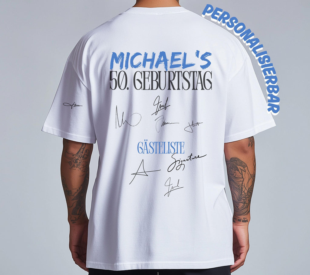 Geburtstagsshirt, Gästeliste, Unterschriften, zum Unterschreiben, personalisiert, Party T Shirt, Geburtstagsgeschenk Mann, Geschenkidee