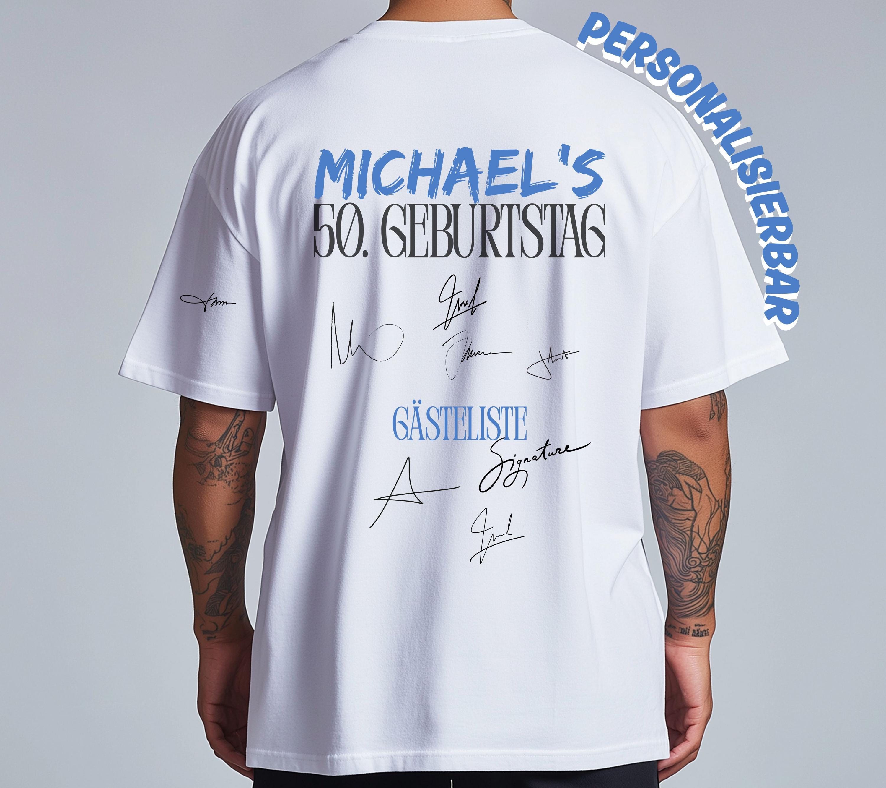 Geburtstagsshirt, Gästeliste, Unterschriften, zum Unterschreiben, personalisiert, Party T Shirt, Geburtstagsgeschenk Mann, Geschenkidee