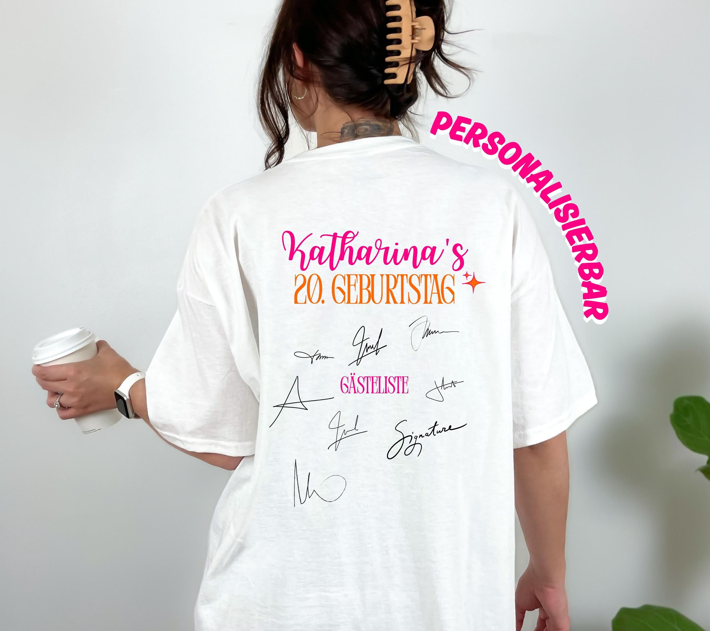 Geburtstag Shirt, Gästeliste, Unterschriften, zum Unterschreiben, personalisiert, Party T Shirt, Geburtstag, Geschenkidee, Backprint, Feier