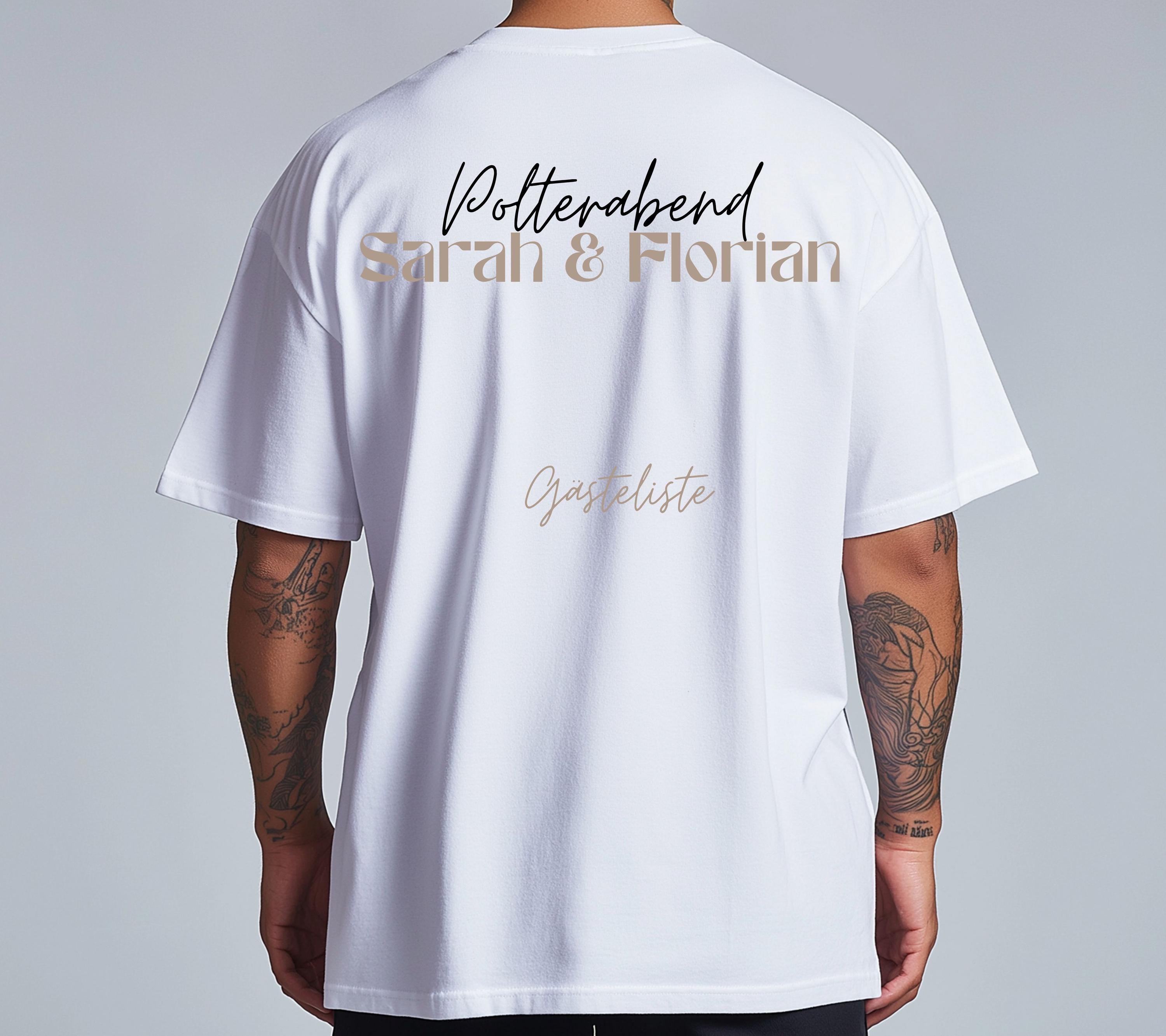 Polterei Geschenk, Polterabend Shirt, Gästeliste, Unterschrift, Gästebuch, Verlobungsfeier, Braut, Partner Shirt, Paar, Geschenkidee, Heirat