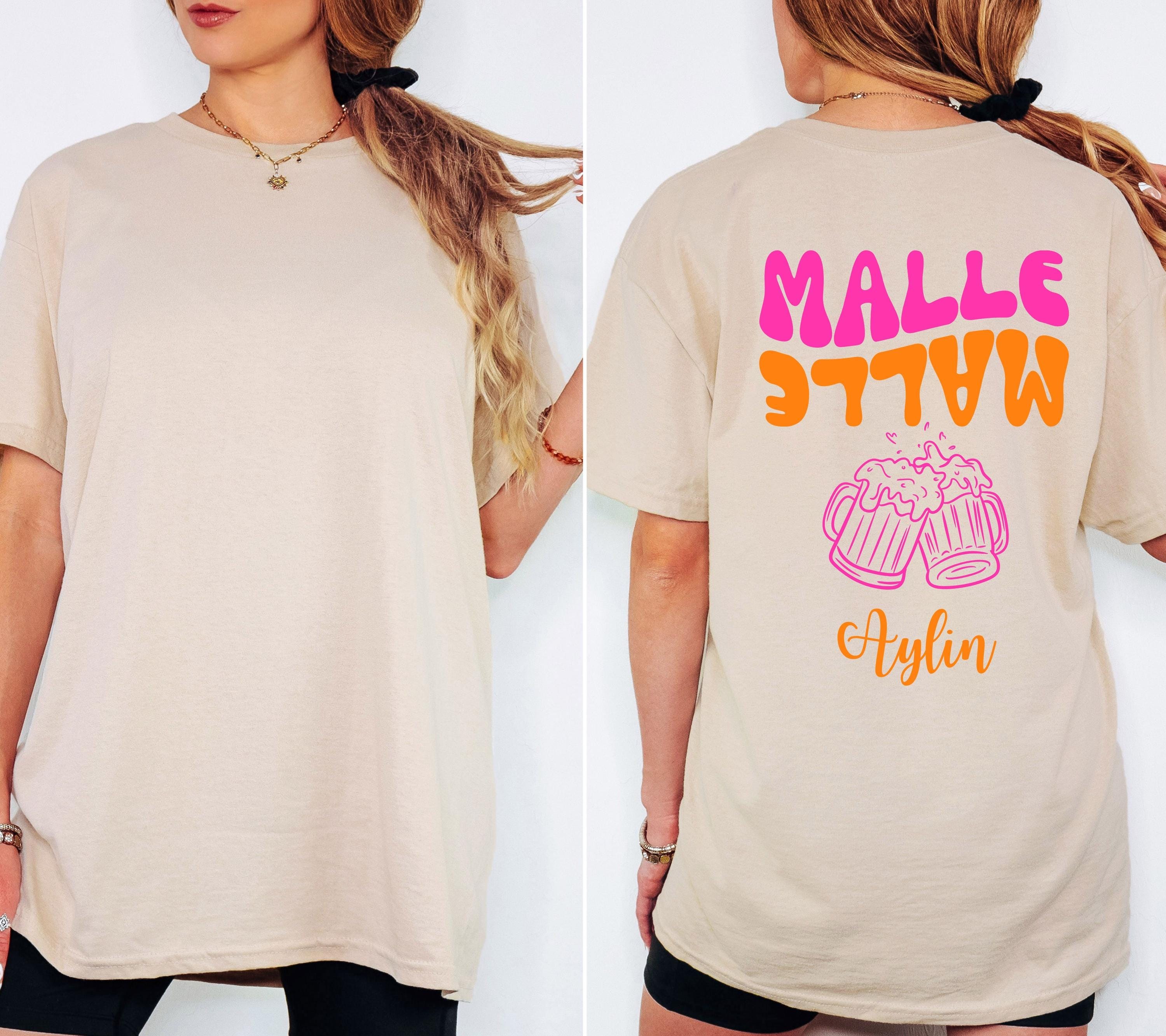 Malle Shirt, Backprint, Malle Shirts, Mallorca, personalisiert, Bier Shirt, Sauf T Shirt, Gruppenshirt, JGA, Party, Urlaub, Mädelstrip, Frau