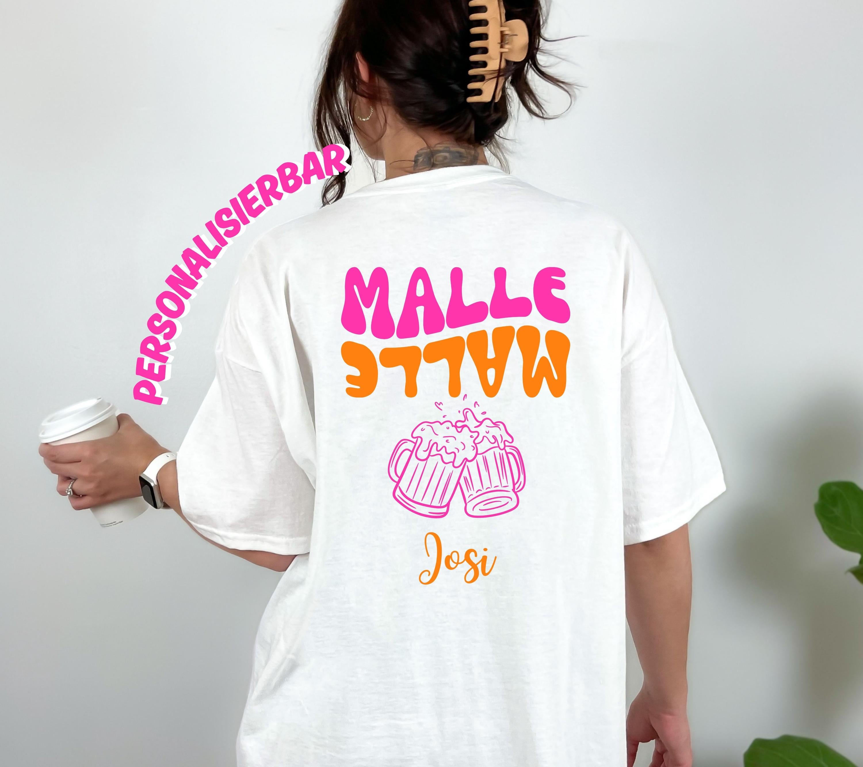 Malle Shirt, Backprint, Malle Shirts, Mallorca, personalisiert, Bier Shirt, Sauf T Shirt, Gruppenshirt, JGA, Party, Urlaub, Mädelstrip, Frau