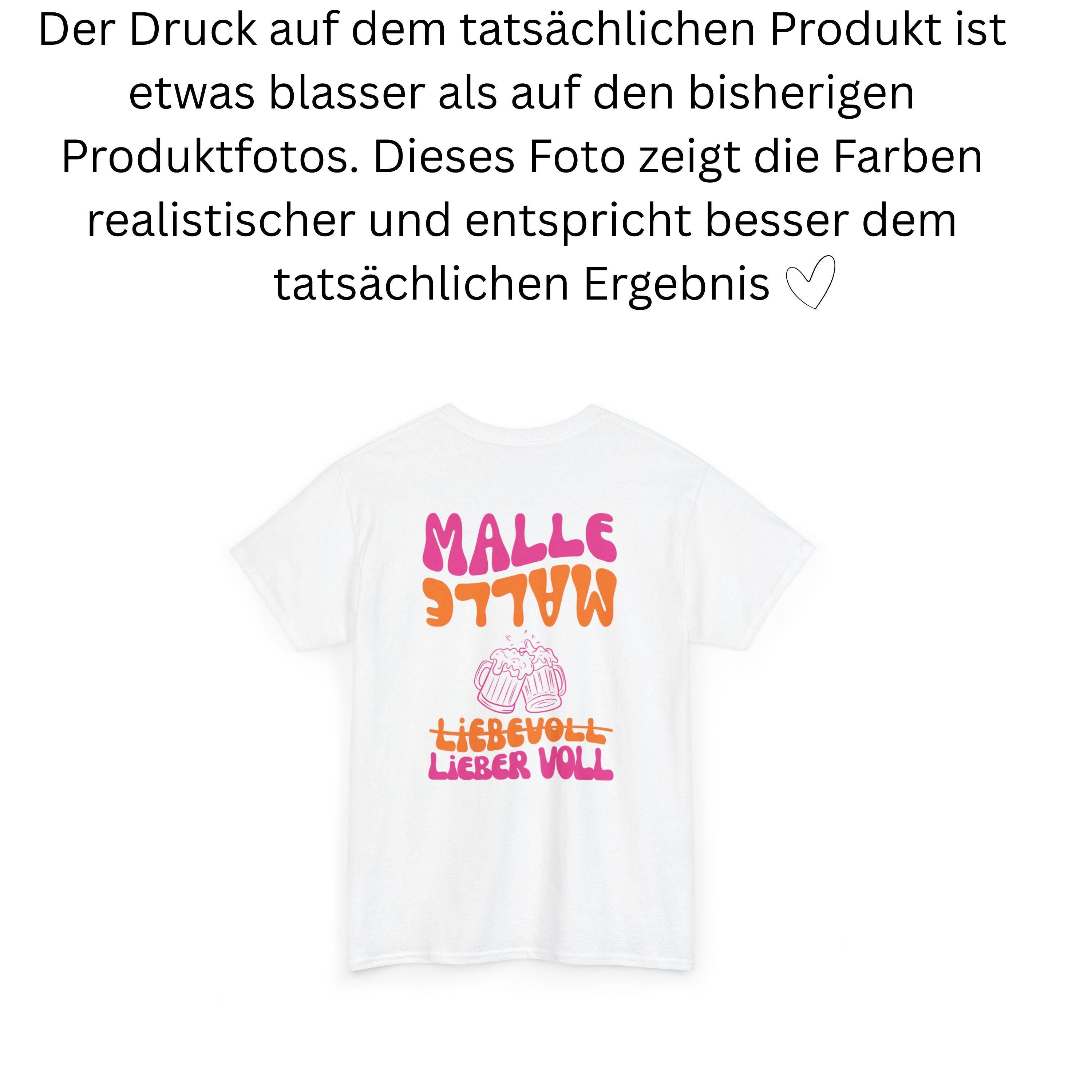 Malle Shirt, Backprint, liebevoll lieber voll T Shirt, personalisiert, Mallorca Shirts, Bier Shirt, Sauf T Shirt, Gruppenshirt, Mädelsurlaub