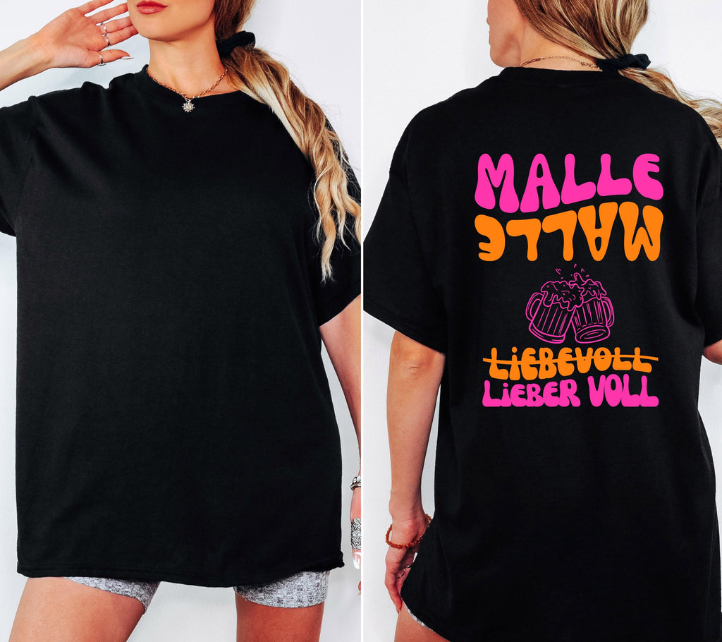 Malle Shirt, Backprint, liebevoll lieber voll T Shirt, personalisiert, Mallorca Shirts, Bier Shirt, Sauf T Shirt, Gruppenshirt, Mädelsurlaub