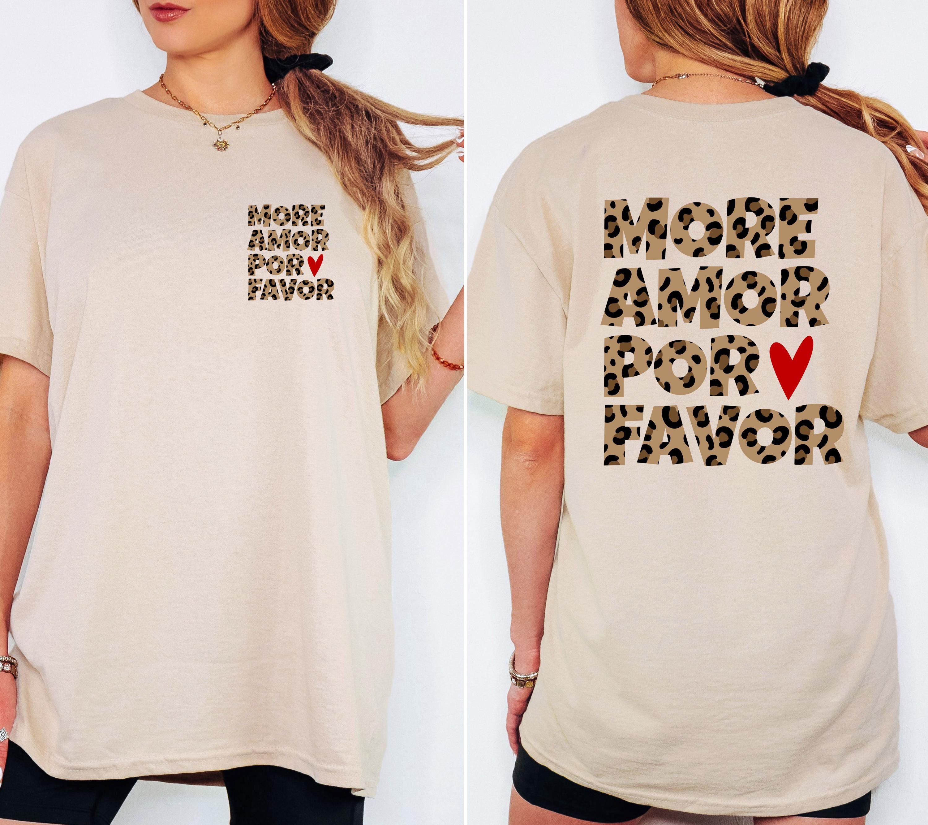 Shirt mit Backprint More Amor Por Favor Leo Muster Herz | Statement TSHirt Damen Herren | Trend | Statement Spruch | Mama | JGA | Gruppe