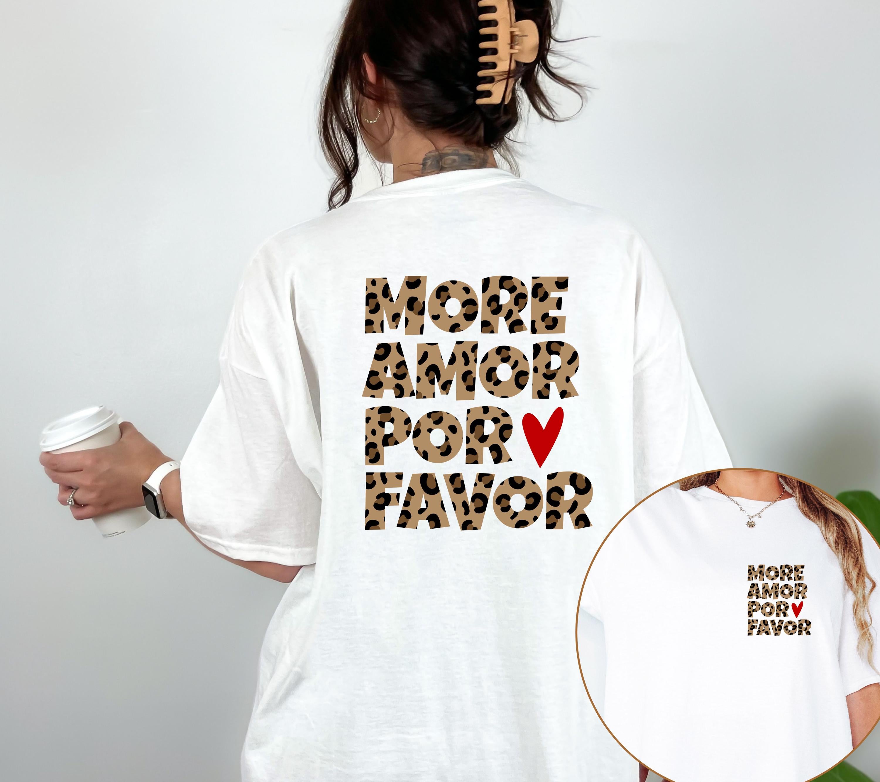 Shirt mit Backprint More Amor Por Favor Leo Muster Herz | Statement TSHirt Damen Herren | Trend | Statement Spruch | Mama | JGA | Gruppe