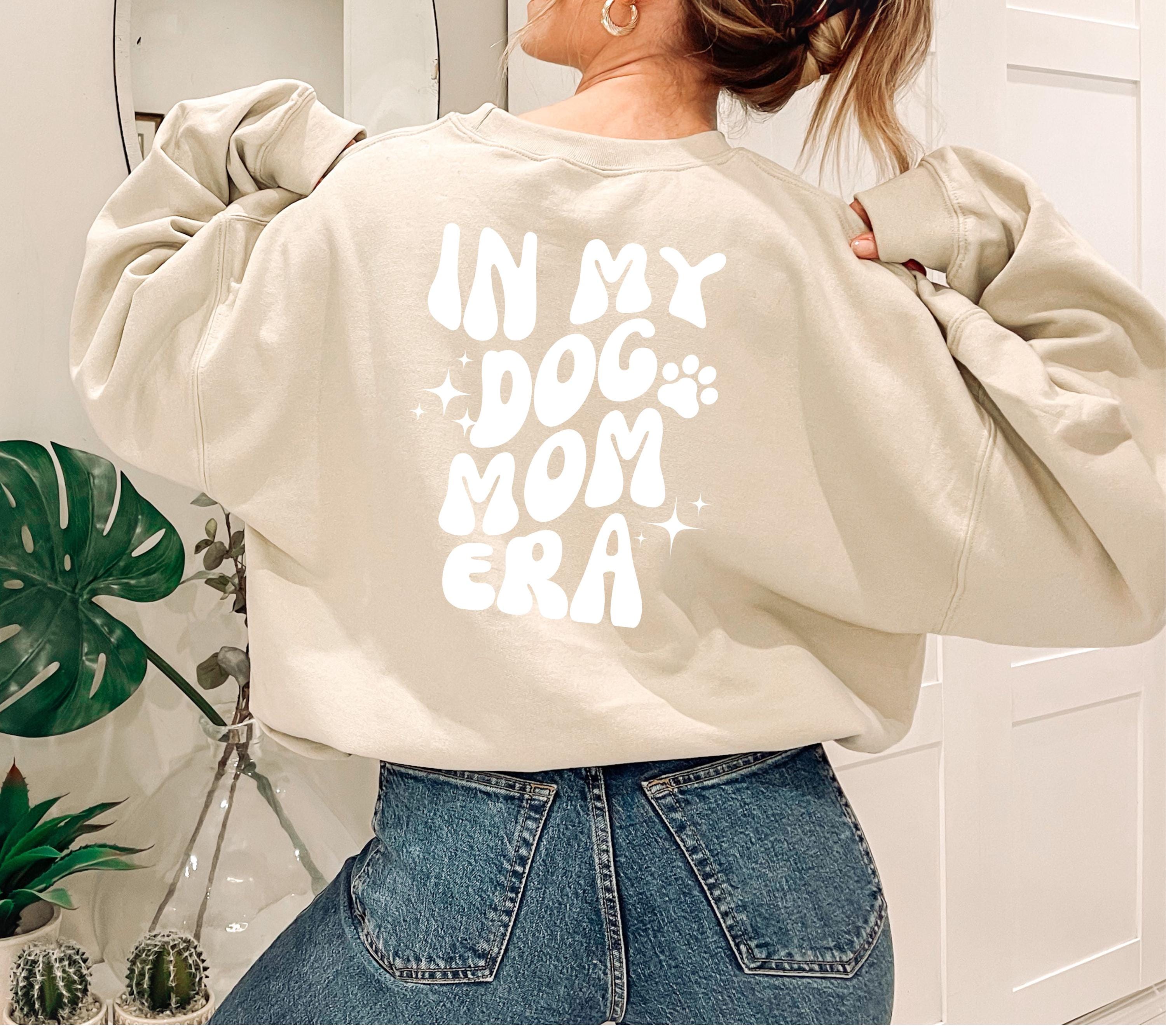 Pullover Hundeliebhaber Backprint, In My Dogmom Era, Pulli Dog Mom, Geschenk Freundin, Hundebesitzer, Hundemama, Weihnachten, Geschenkidee