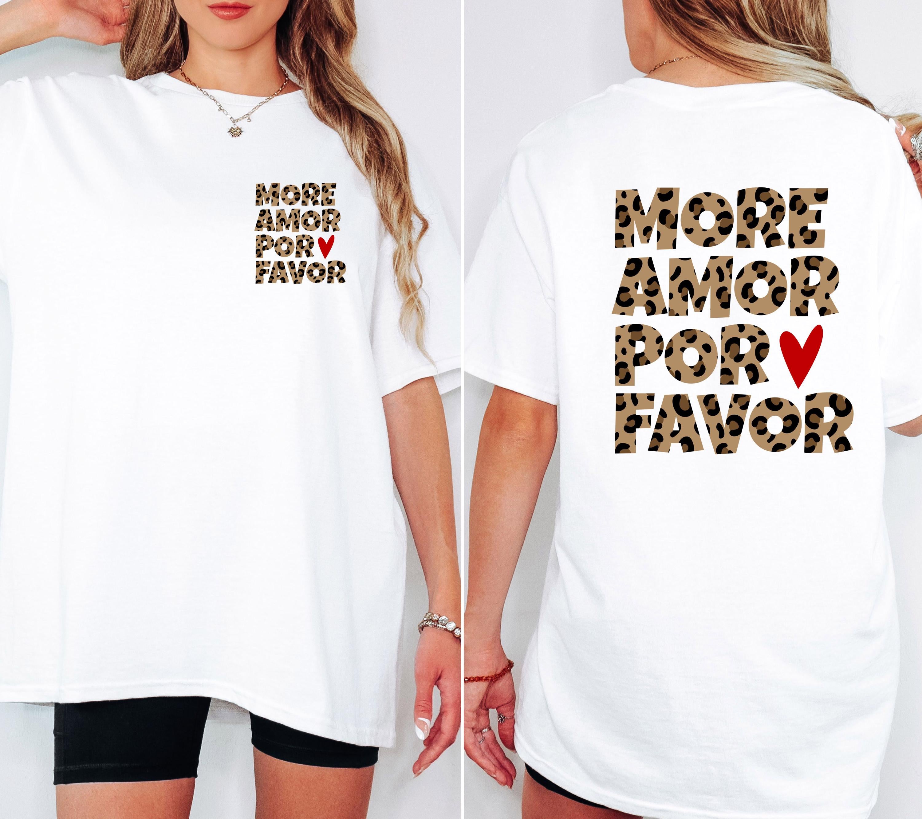 Shirt mit Backprint More Amor Por Favor Leo Muster Herz | Statement TSHirt Damen Herren | Trend | Statement Spruch | Mama | JGA | Gruppe