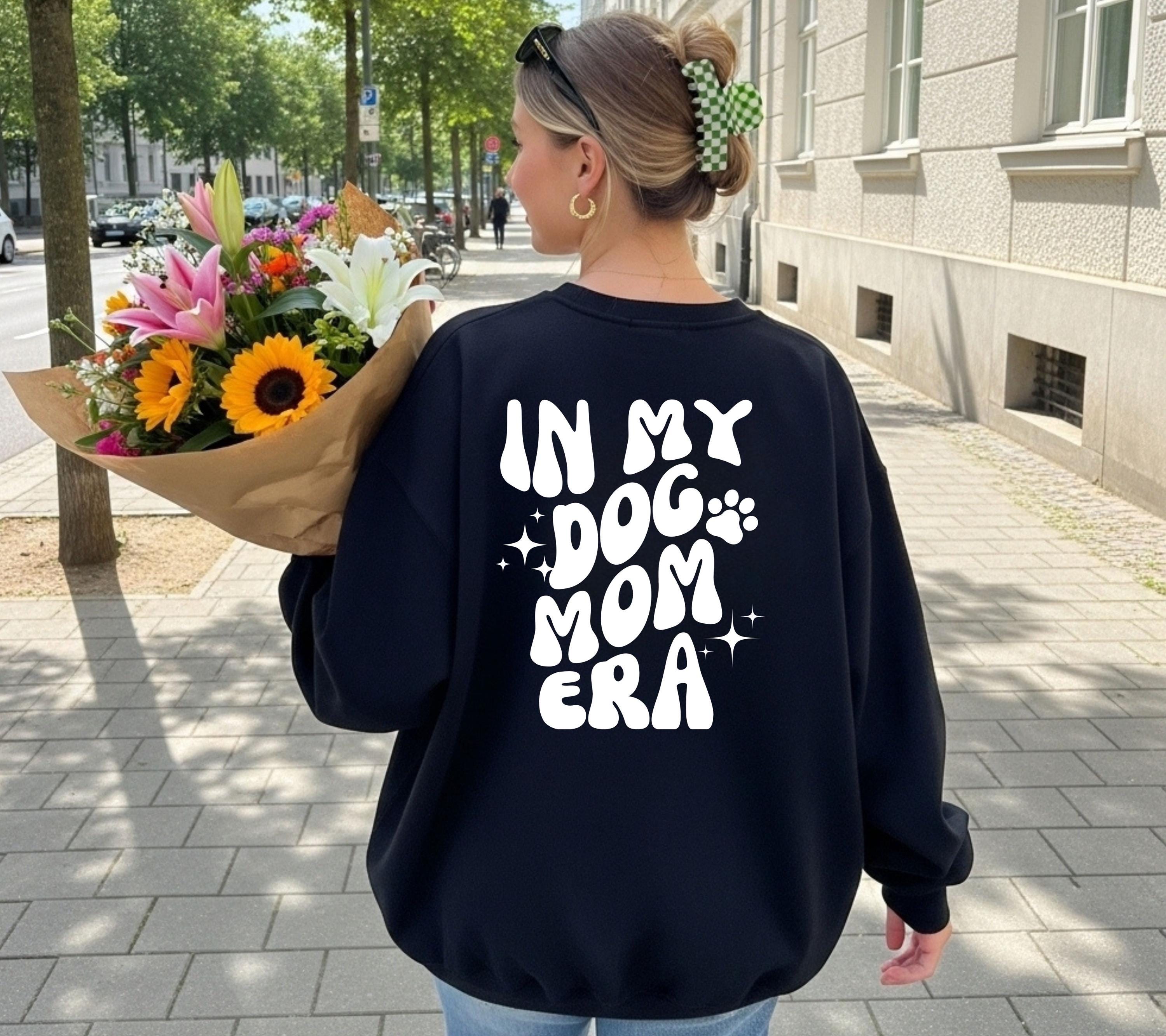 Pullover Hundeliebhaber Backprint, In My Dogmom Era, Pulli Dog Mom, Geschenk Freundin, Hundebesitzer, Hundemama, Weihnachten, Geschenkidee