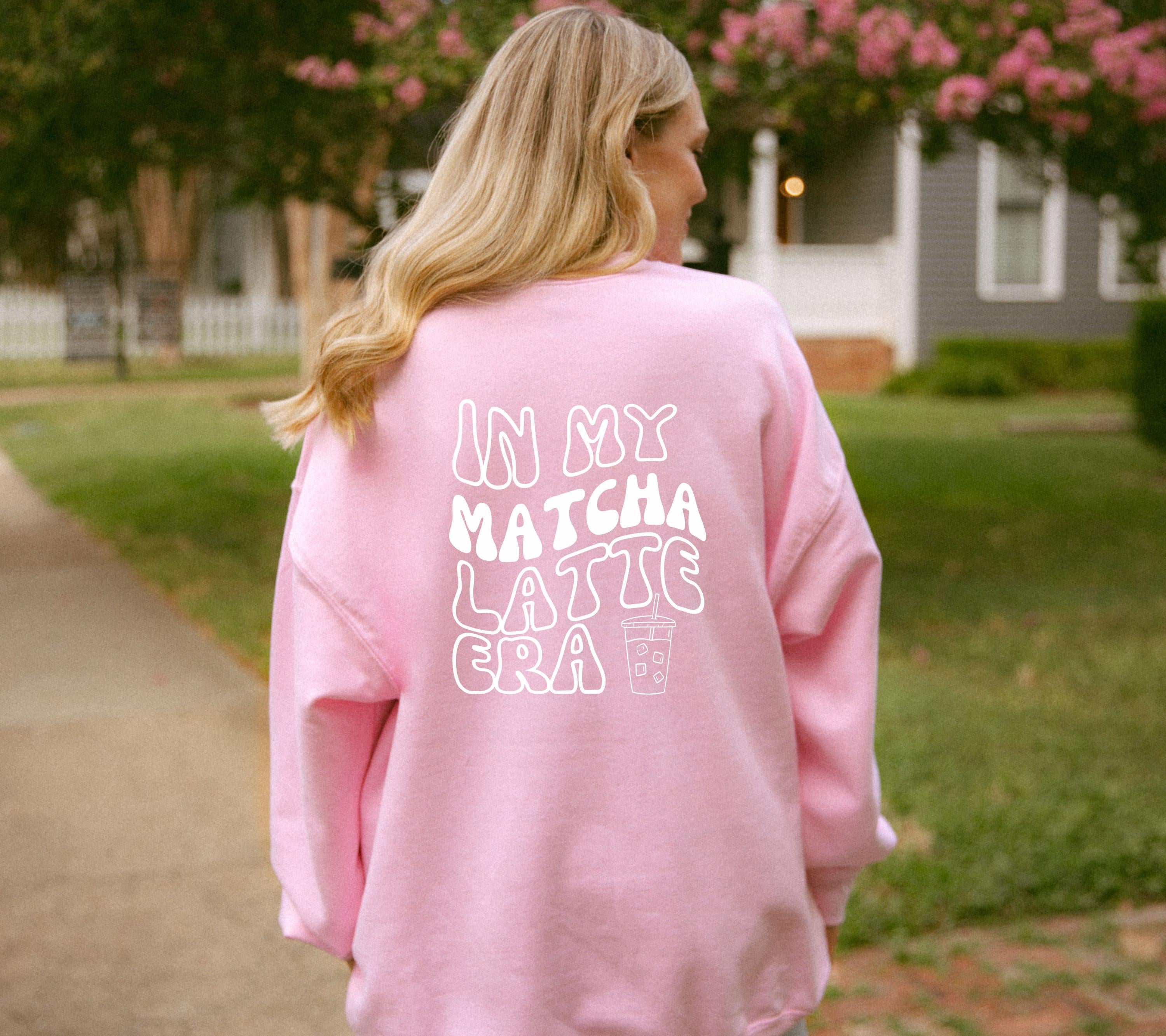 In My Matcha Latte Era Pullover, Pulli mit Backprint, Sweatshirt Matcha Latte, Sweater mit Spruch, Backprint Hoodie, Geschenk Mama, Freundin