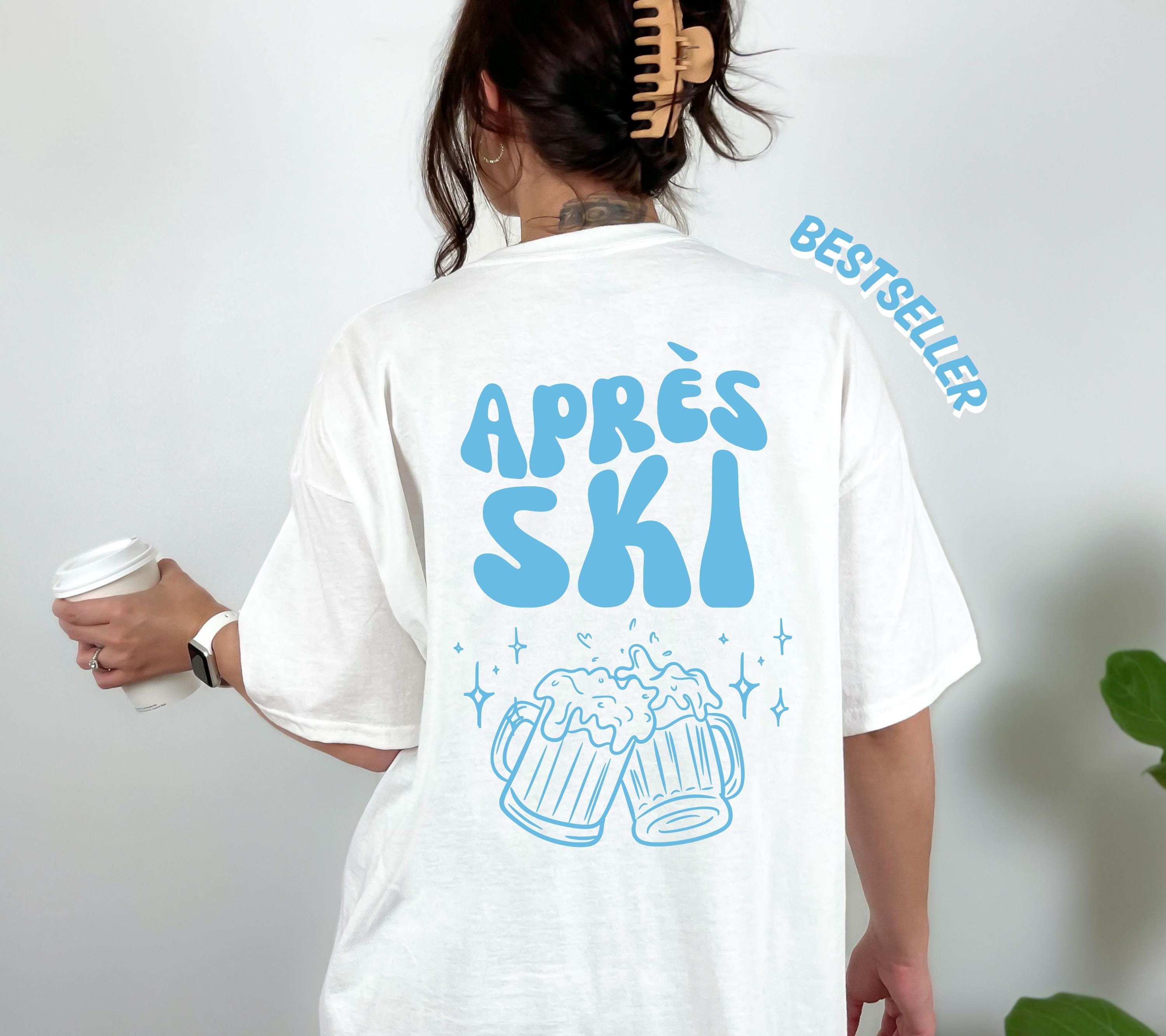 Apres Ski Shirt Unisex – Lustiges Ski TShirt Winterurlaub Skihütte – Après Ski Print Outfit Snowboard Party Bier - JGA Damen - Gruppenshirt