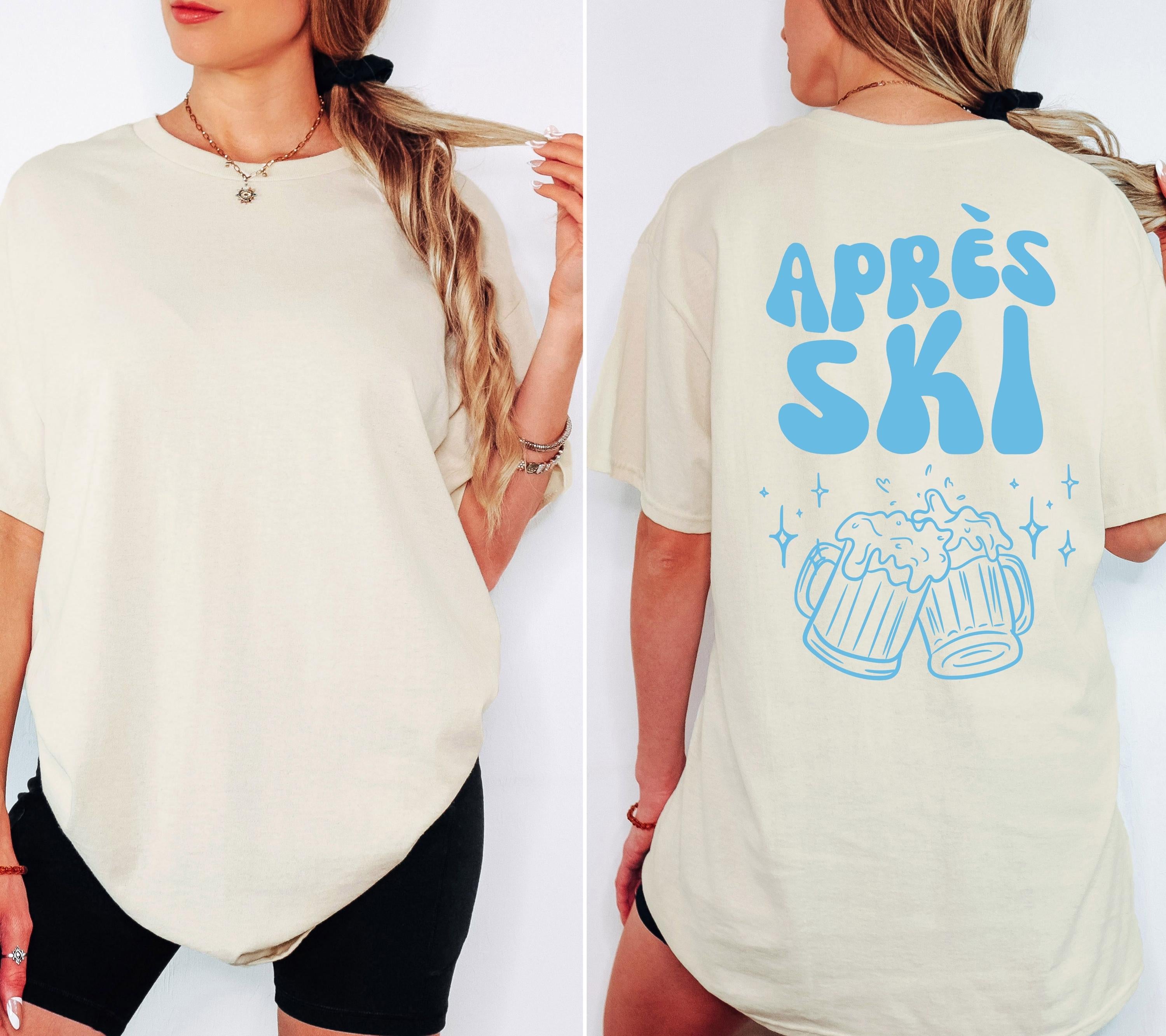 Apres Ski Shirt Unisex – Lustiges Ski TShirt Winterurlaub Skihütte – Après Ski Print Outfit Snowboard Party Bier - JGA Damen - Gruppenshirt