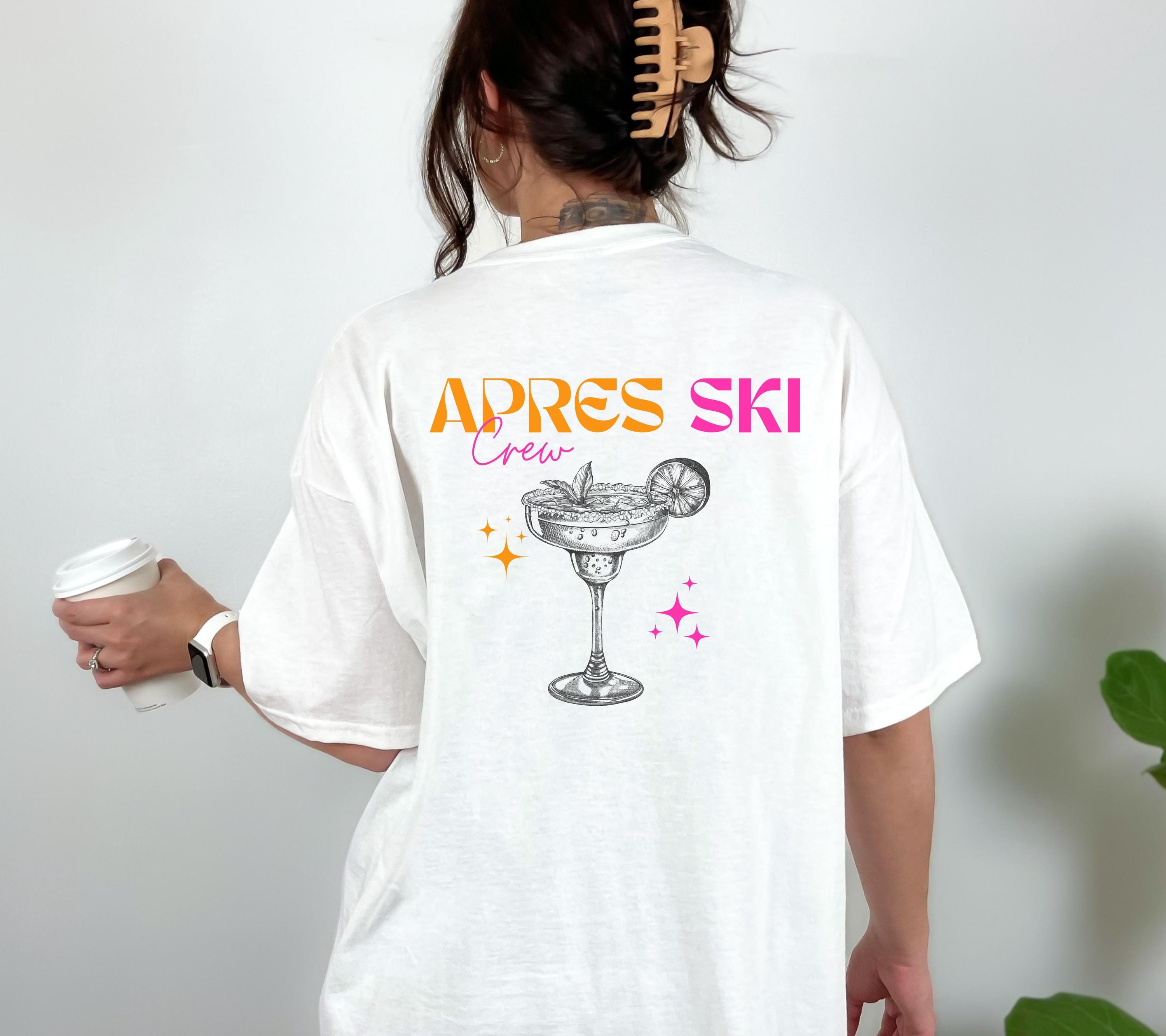 Apres Ski Shirt Damen – Lustiges Ski TShirt Winterurlaub Skihütte – Après Ski Print Outfit Snowboard Party Bier - JGA Frauen - Gruppenshirt
