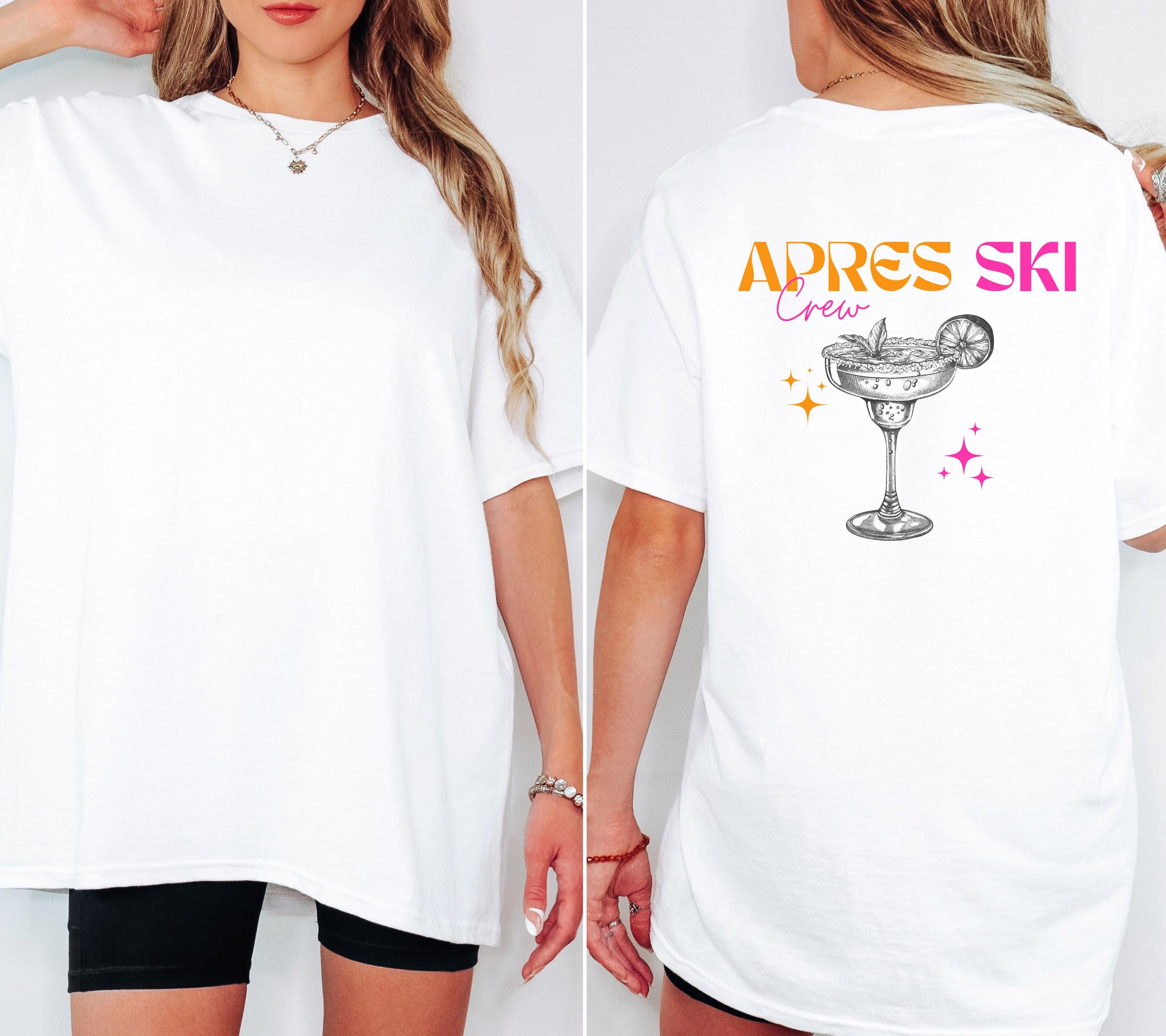 Apres Ski Shirt Damen – Lustiges Ski TShirt Winterurlaub Skihütte – Après Ski Print Outfit Snowboard Party Bier - JGA Frauen - Gruppenshirt