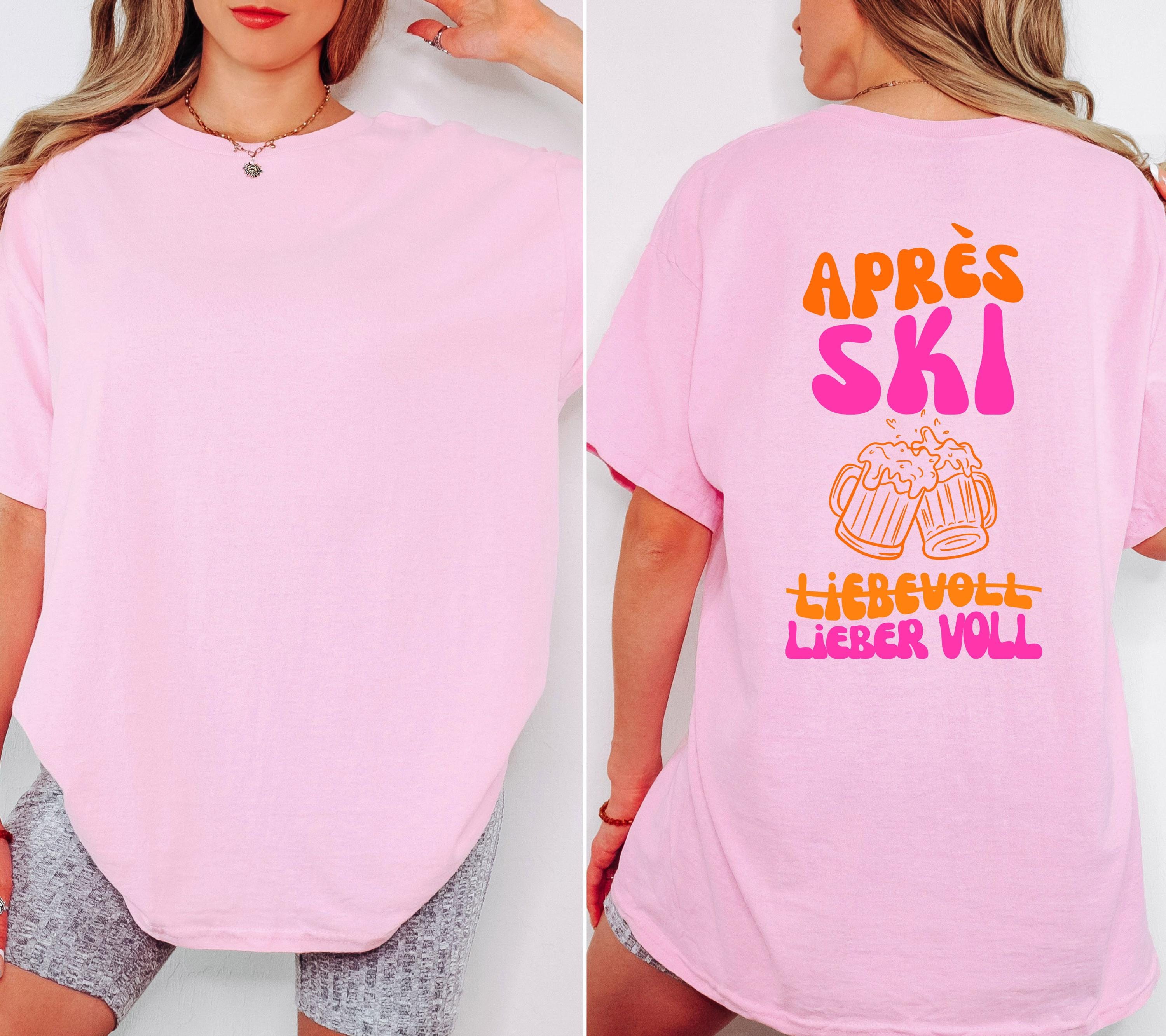 Apres Ski Shirt Unisex – Lustiges Ski TShirt Winterurlaub Skihütte – Après Ski Print Outfit Snowboard Party Bier - JGA Damen - Gruppenshirt