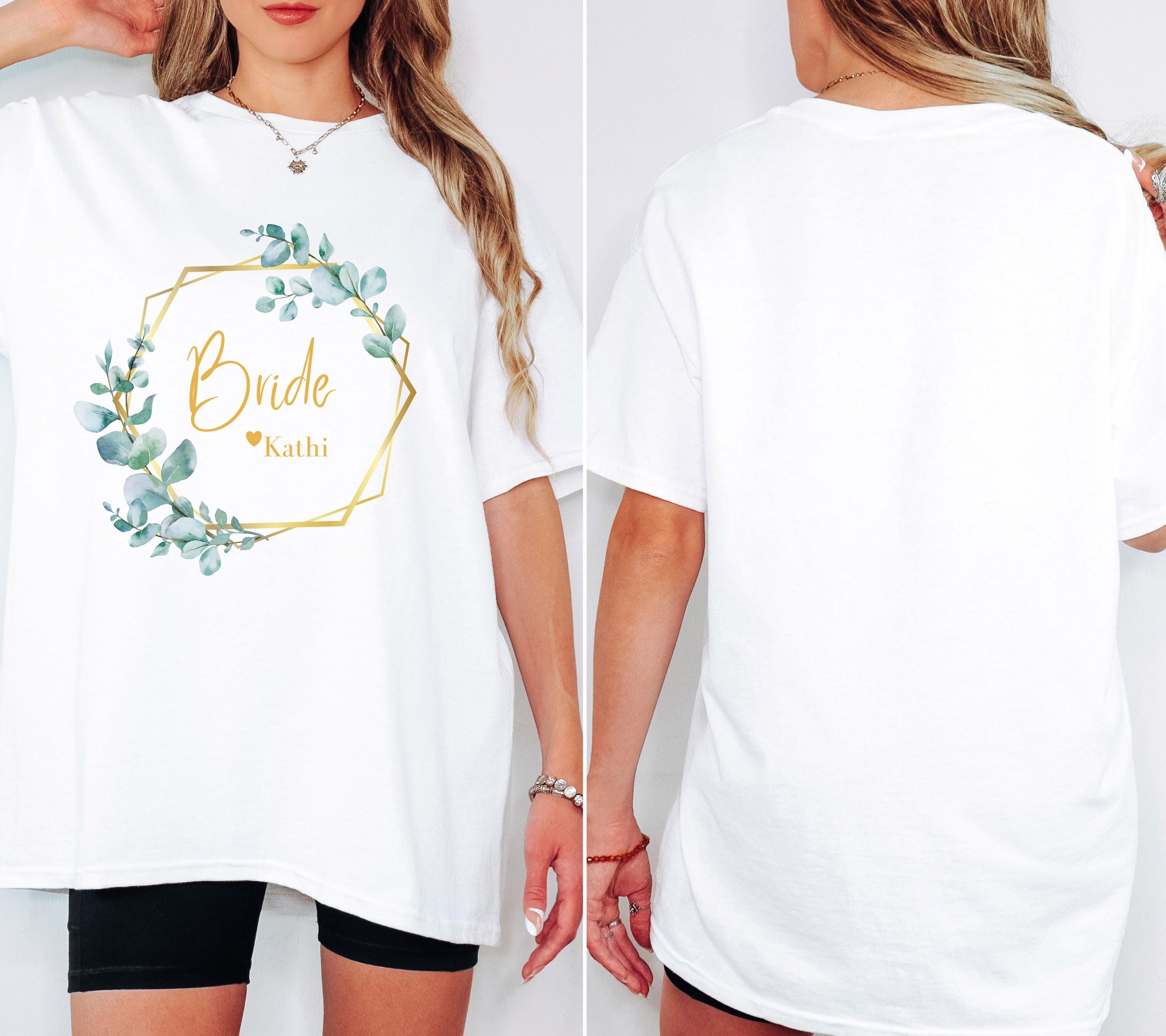 JGA Shirt, Junggesellenabschied Frau, JGA Eukalyptus gold, Team Shirts, Braut Shirt vorne, Bride, JGA Frauen, Hochzeit, Accessoires, Boho