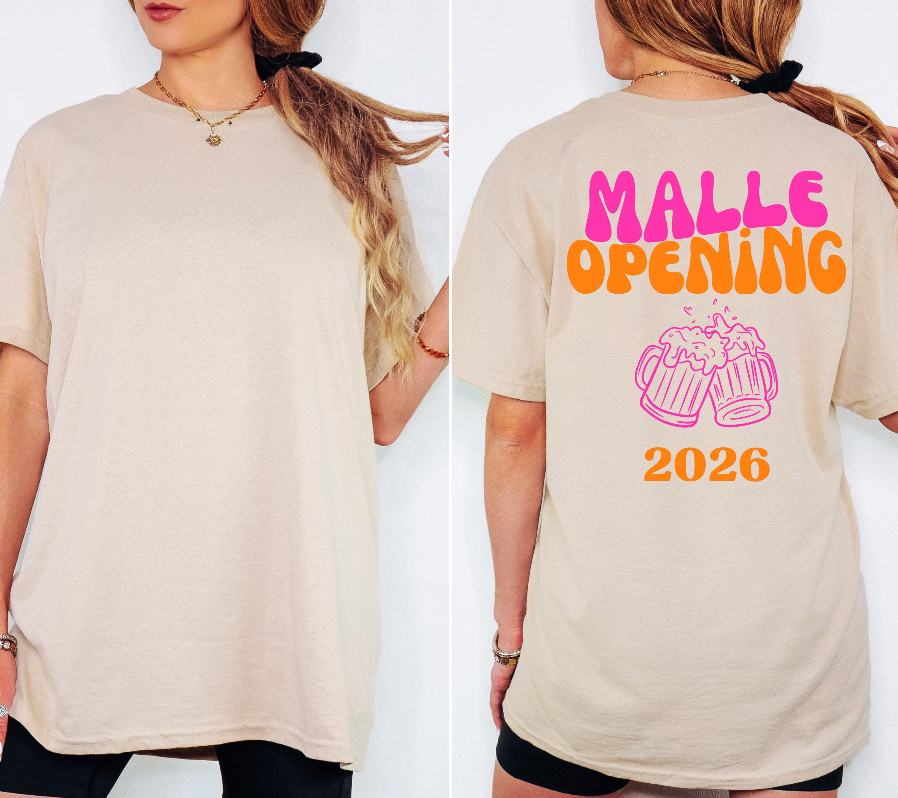 Malle Shirt, Opening, Malle 2026, Malle Shirts, Malle T Shirt, personalisiert, Mallorca Shirts, Bier Shirt, Sauf T Shirt, Gruppenshirt, Frau
