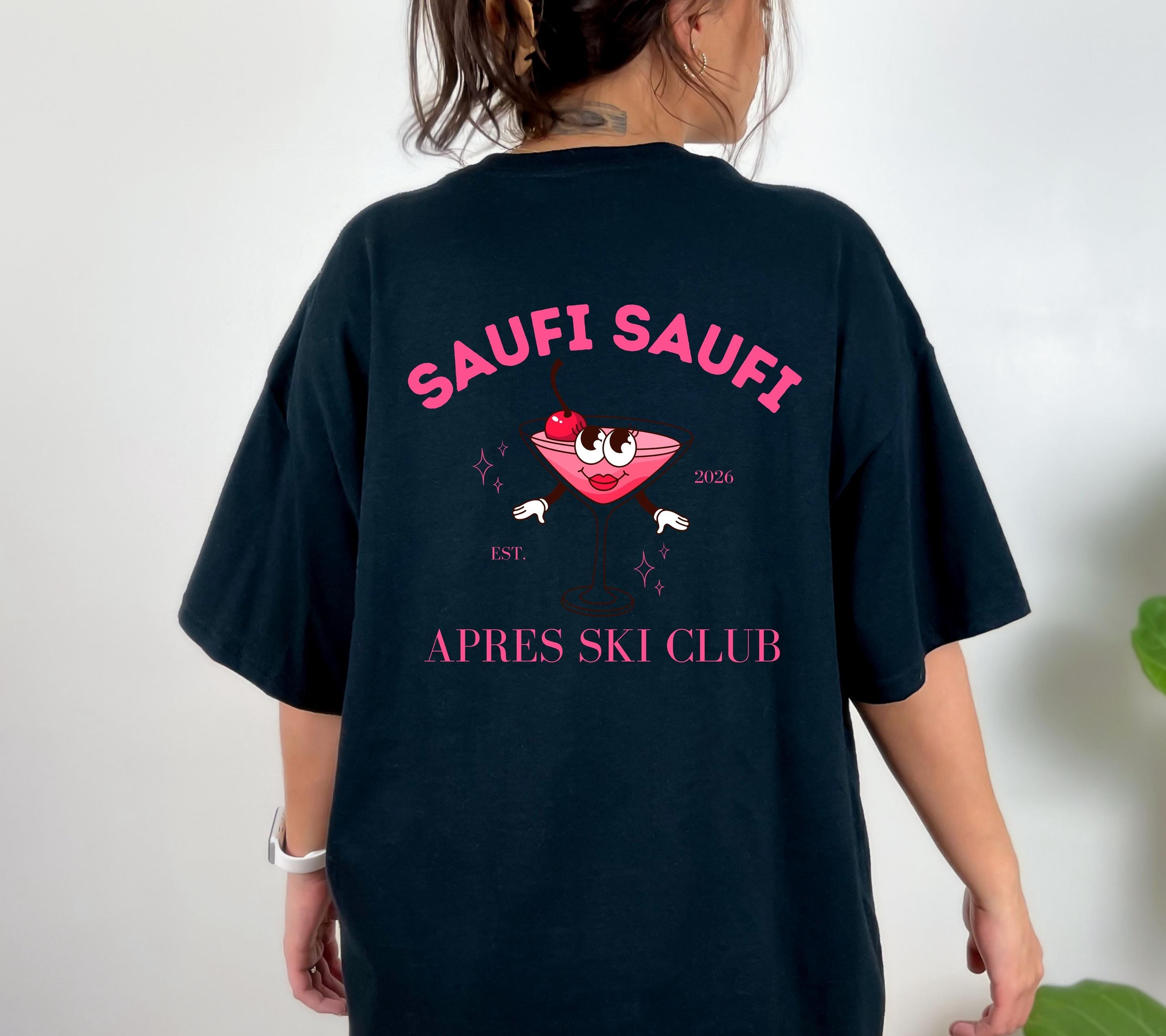 Apres Ski Shirt Unisex – Lustiges Ski TShirt Winterurlaub Skihütte – Après Ski Print Outfit Snowboard Party Bier - JGA Damen - Gruppenshirt