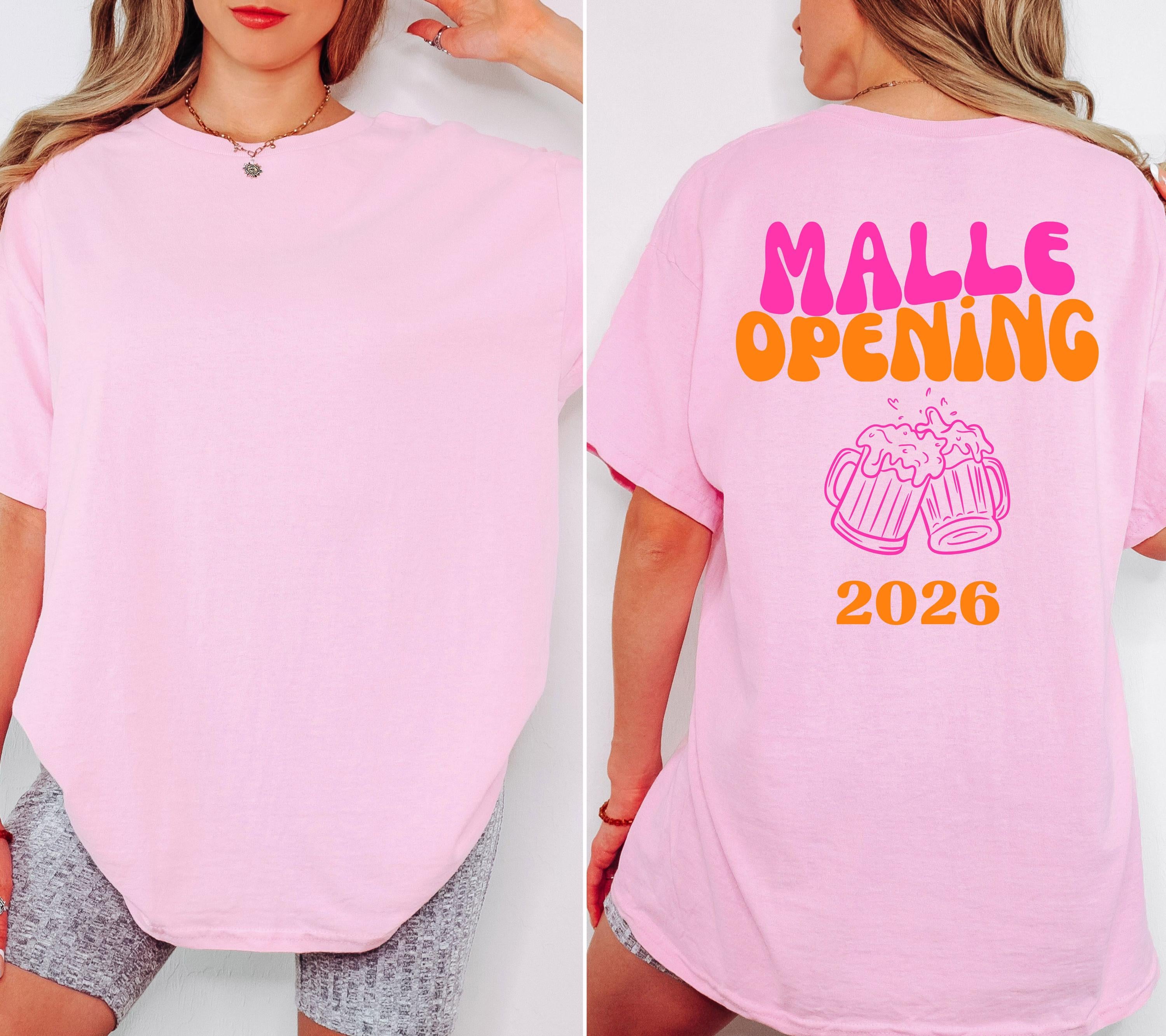 Malle Shirt, Opening, Malle 2026, Malle Shirts, Malle T Shirt, personalisiert, Mallorca Shirts, Bier Shirt, Sauf T Shirt, Gruppenshirt, Frau