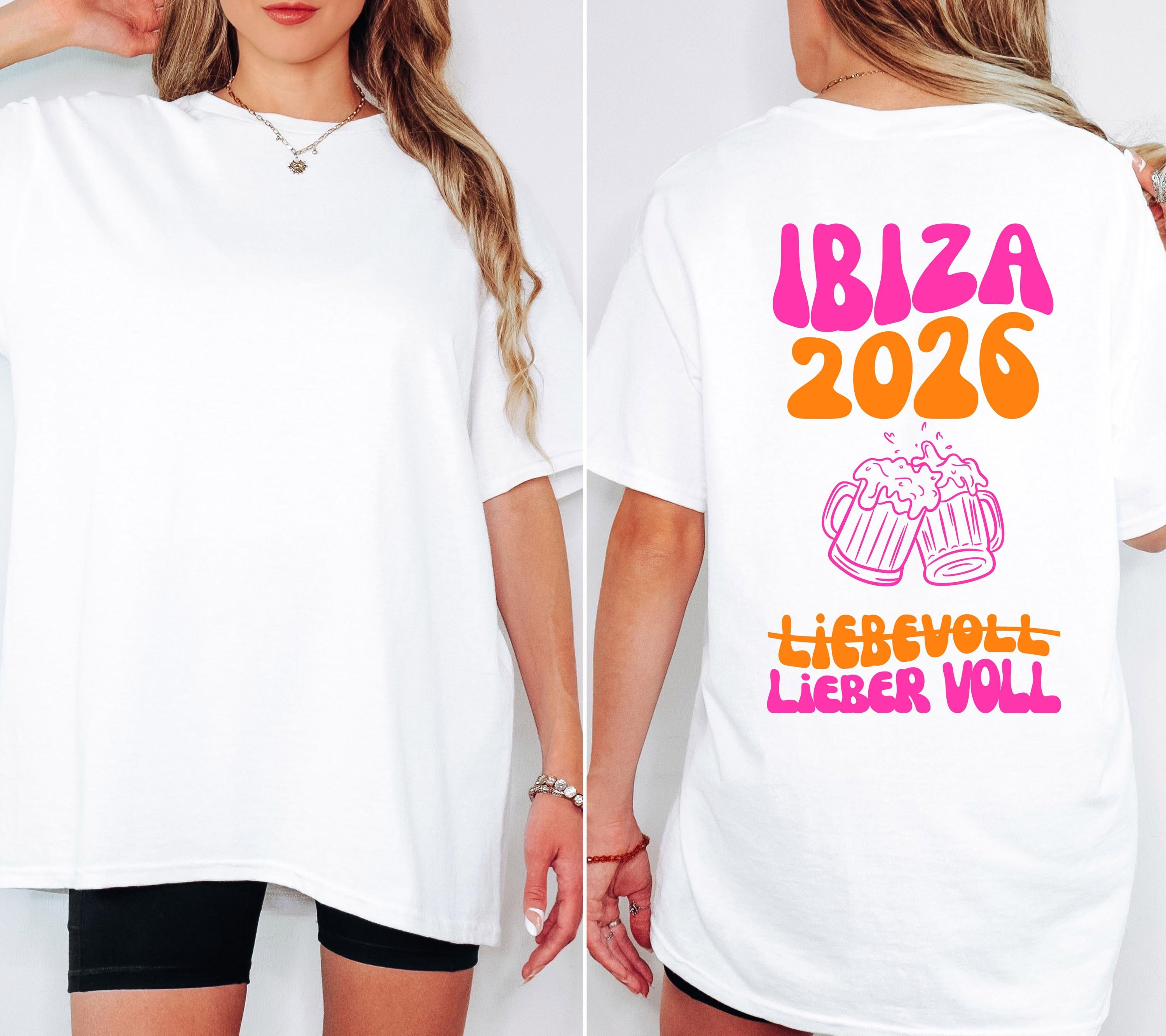 Ibiza Shirt, Backprint, Ibiza 2026, Ibiza T Shirts, Mädelstrip Shirts, pink orange, Gruppenshirt Mädels, liebevoll lieber voll, Bier, saufen