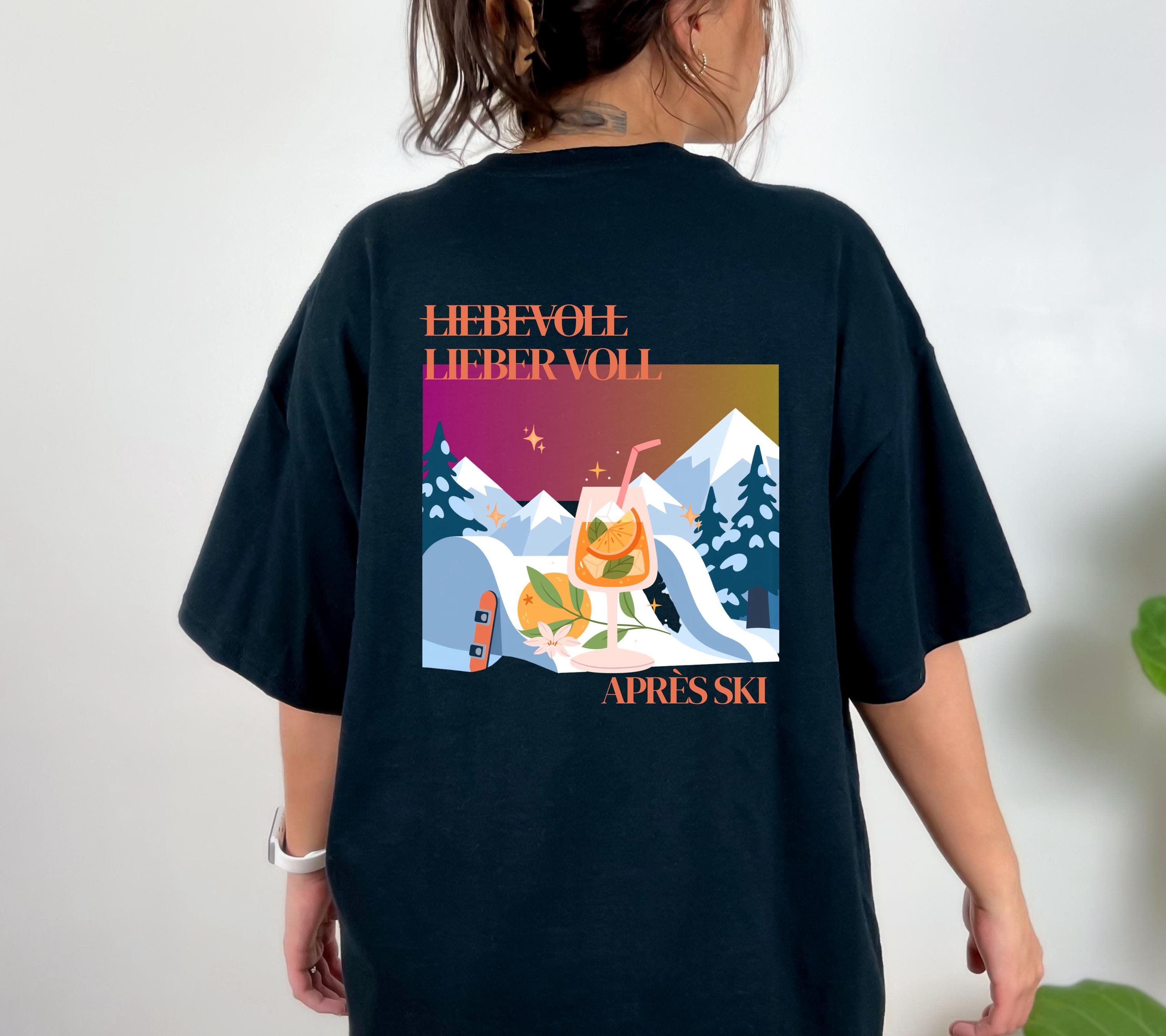 Apres Ski Shirt Unisex – Lustiges Ski TShirt Winterurlaub Skihütte – Après Ski Print Outfit Snowboard Party Bier - JGA Damen - Gruppenshirt