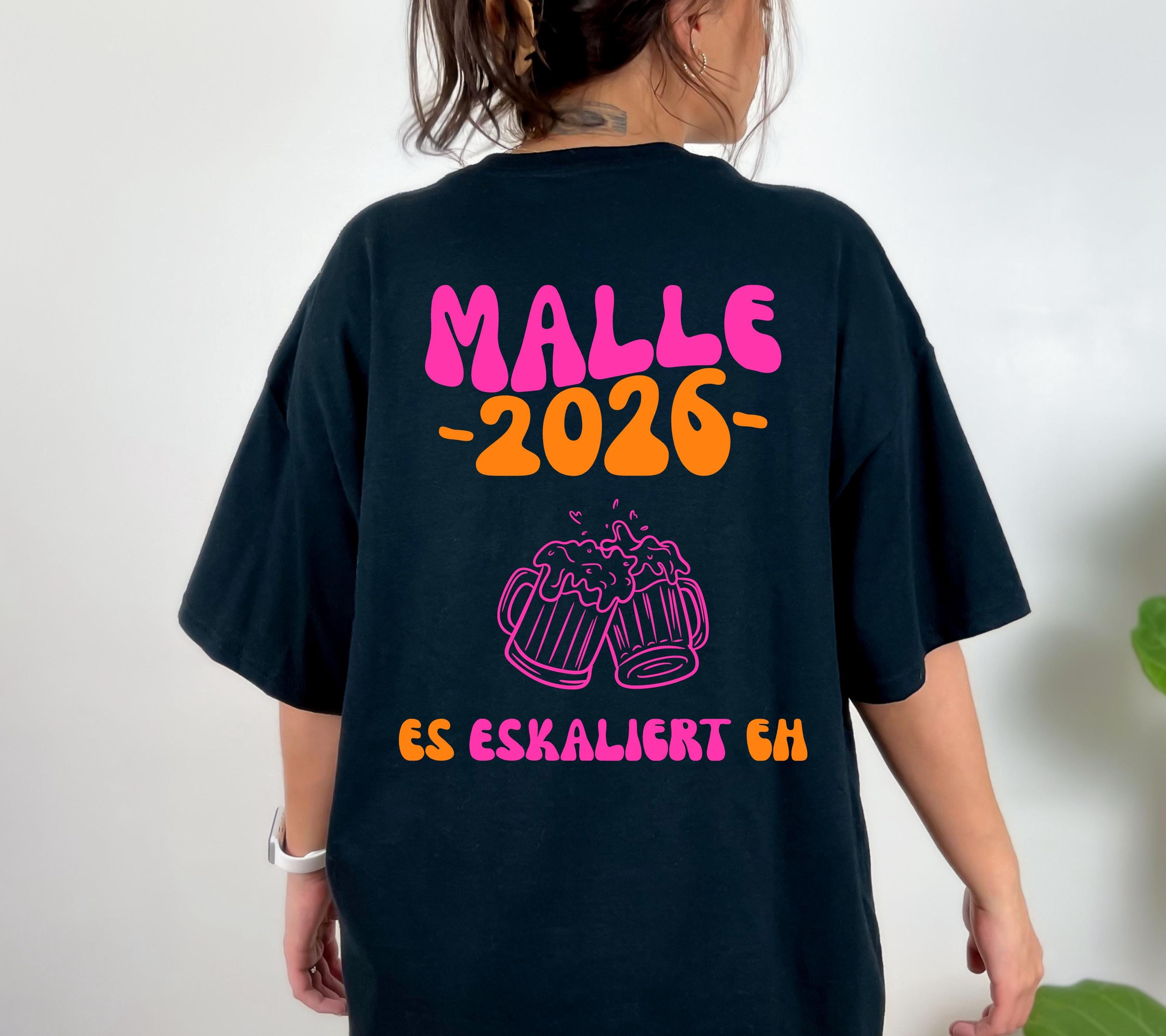 Malle Shirt, es eskaliert eh, Backprint, Malle 2026, Malle T-Shirt, personalisiert, Mallorca Shirts, Bier Shirt, Sauf T Shirt, Gruppenshirt