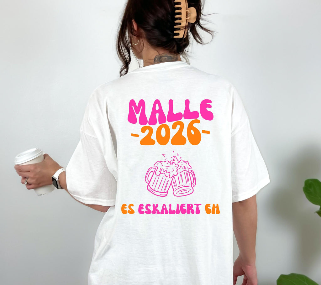 Malle Shirt, es eskaliert eh, Backprint, Malle 2026, Malle T Shirt, Herren, Damen, Mallorca Shirts, Bier Shirt, Sauf T Shirt, Gruppenshirt