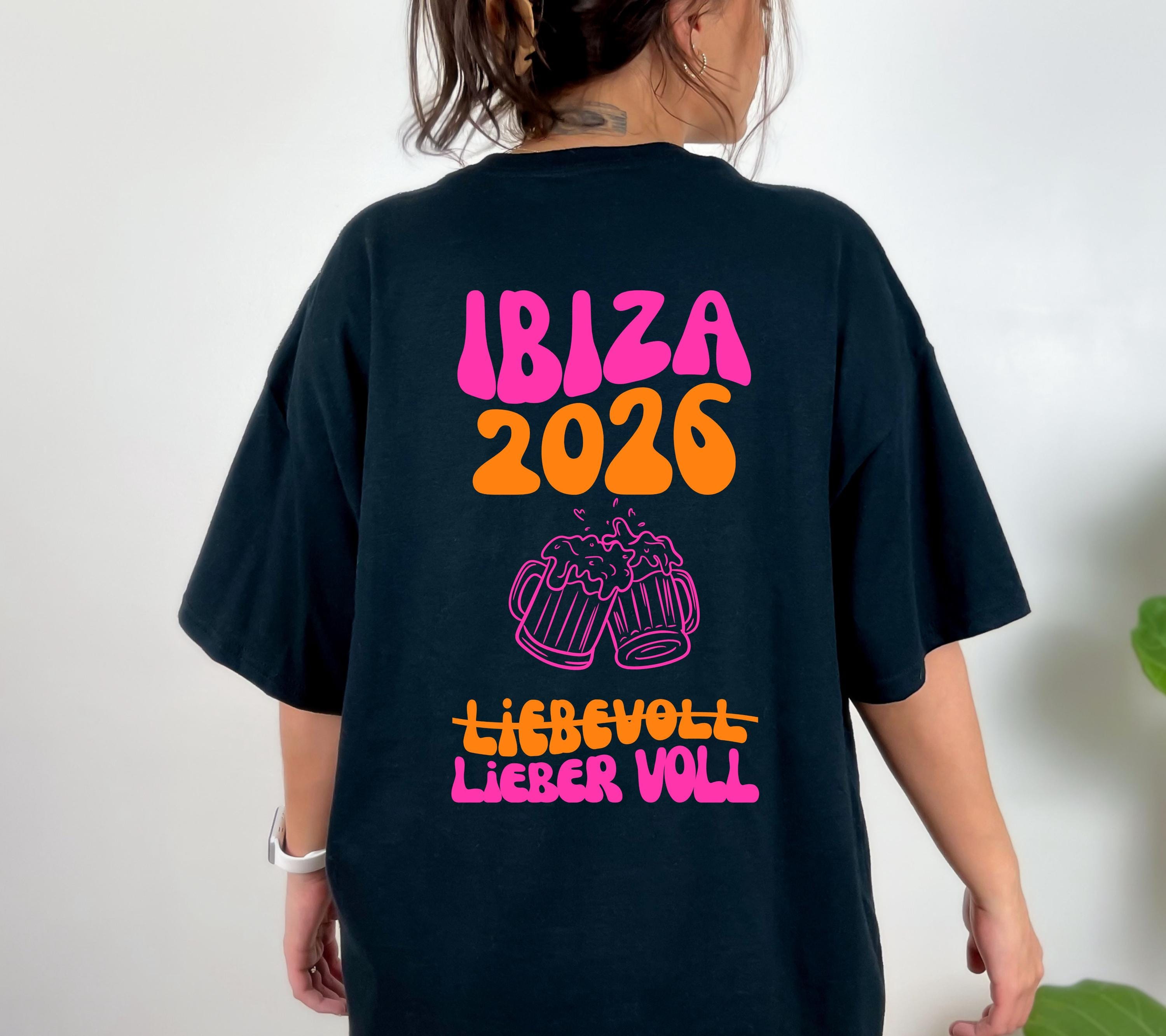 Ibiza Shirt, Backprint, Ibiza 2026, Ibiza T Shirts, Mädelstrip Shirts, pink orange, Gruppenshirt Mädels, liebevoll lieber voll, Bier, saufen