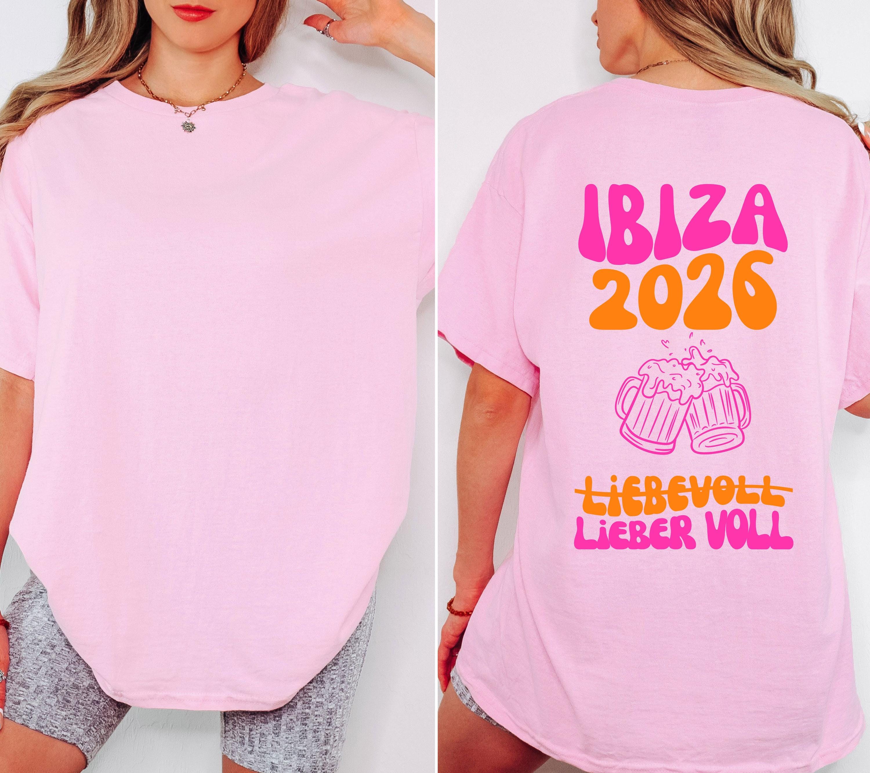 Ibiza Shirt, Backprint, Ibiza 2026, Ibiza T Shirts, Mädelstrip Shirts, pink orange, Gruppenshirt Mädels, liebevoll lieber voll, Bier, saufen