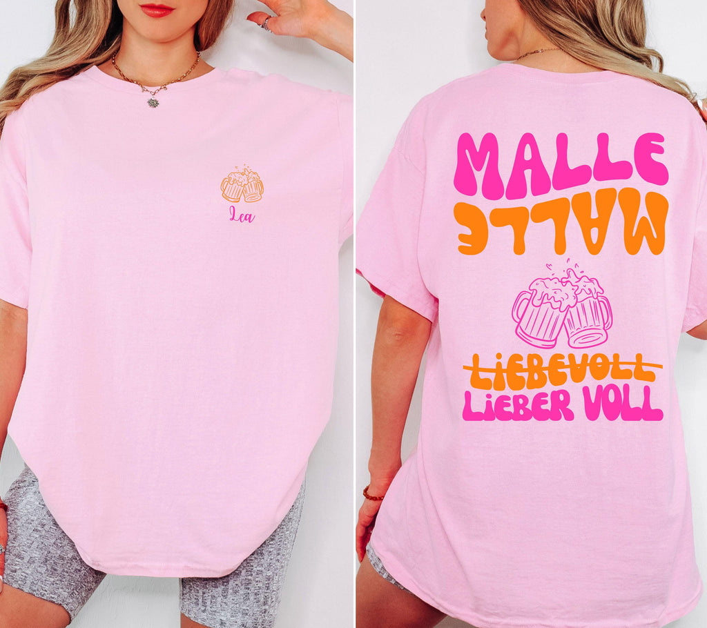 Malle Shirt, Backprint, liebevoll lieber voll T Shirt, personalisiert, Mallorca Shirts, Bier Shirt, Sauf T Shirt, Gruppenshirt, Mädelsurlaub