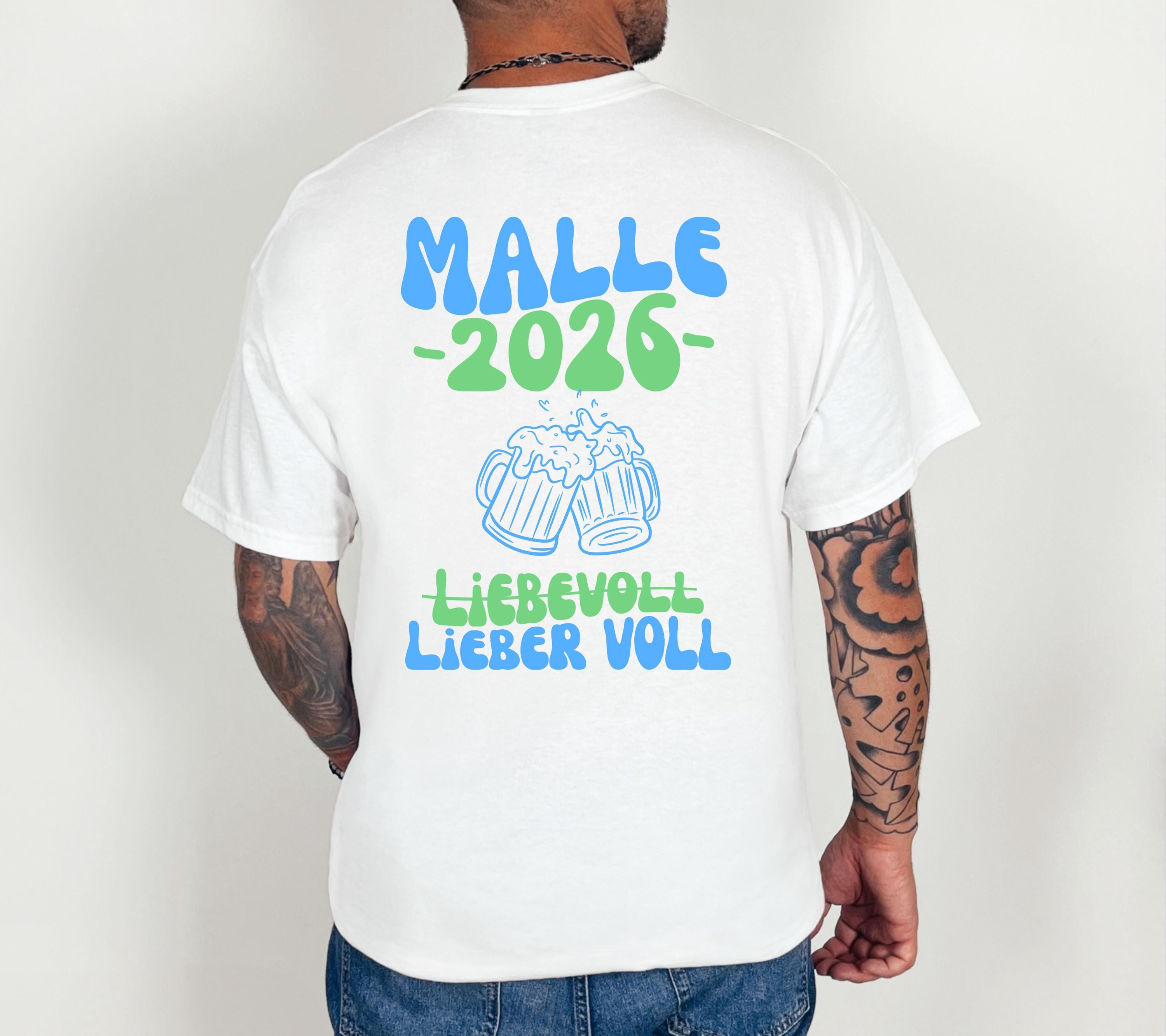 Malle Shirt Unisex, Backprint, Malle 2026, Malle Shirts, Mallorca Shirts, Bier Shirt, Sauf T Shirt, Gruppenshirt, Herren, Frauen, Männer