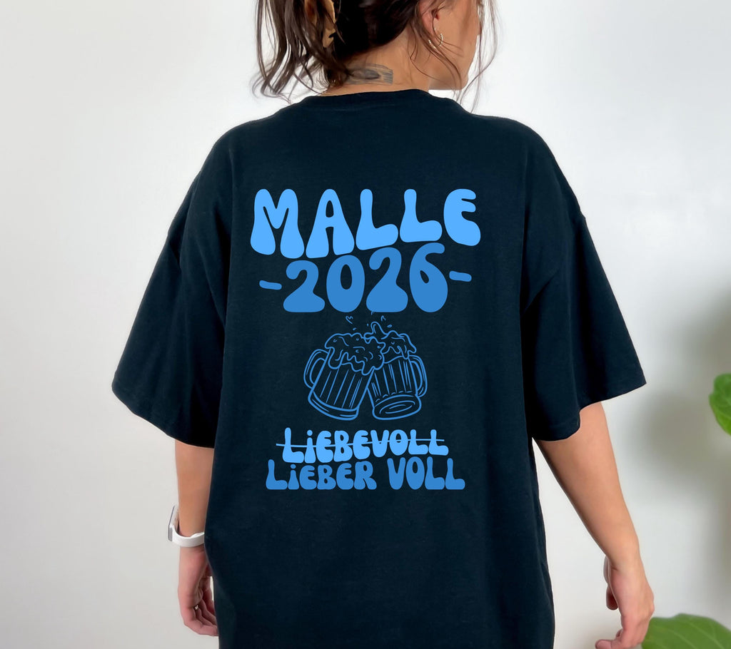 Malle Shirt blau, liebevoll lieber voll, Backprint, Malle 2026, Malle Shirts, Malle T Shirt, Mallorca Shirts, Bier Shirt, Gruppenshirt bunt