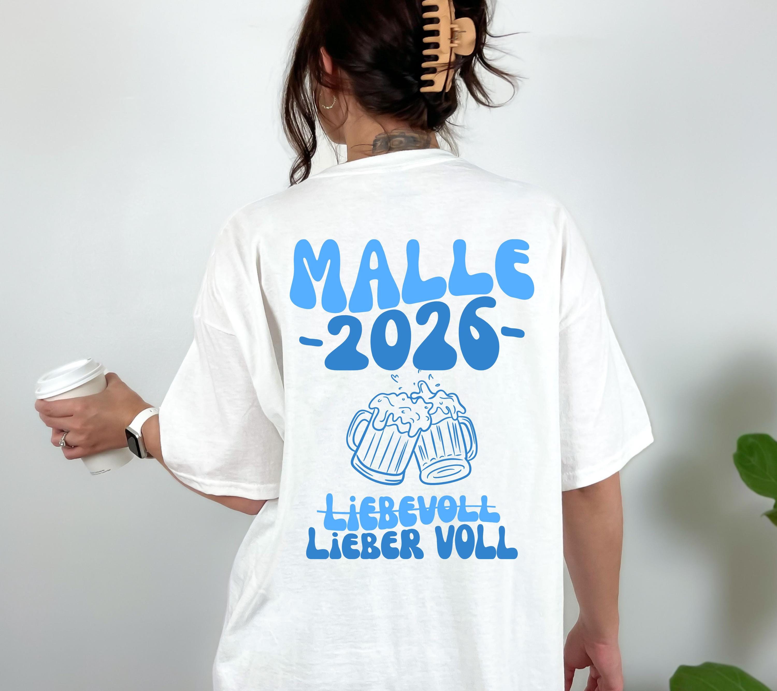 Malle Shirt blau, liebevoll lieber voll, Backprint, Malle 2026, Malle Shirts, Malle T Shirt, Mallorca Shirts, Bier Shirt, Gruppenshirt bunt