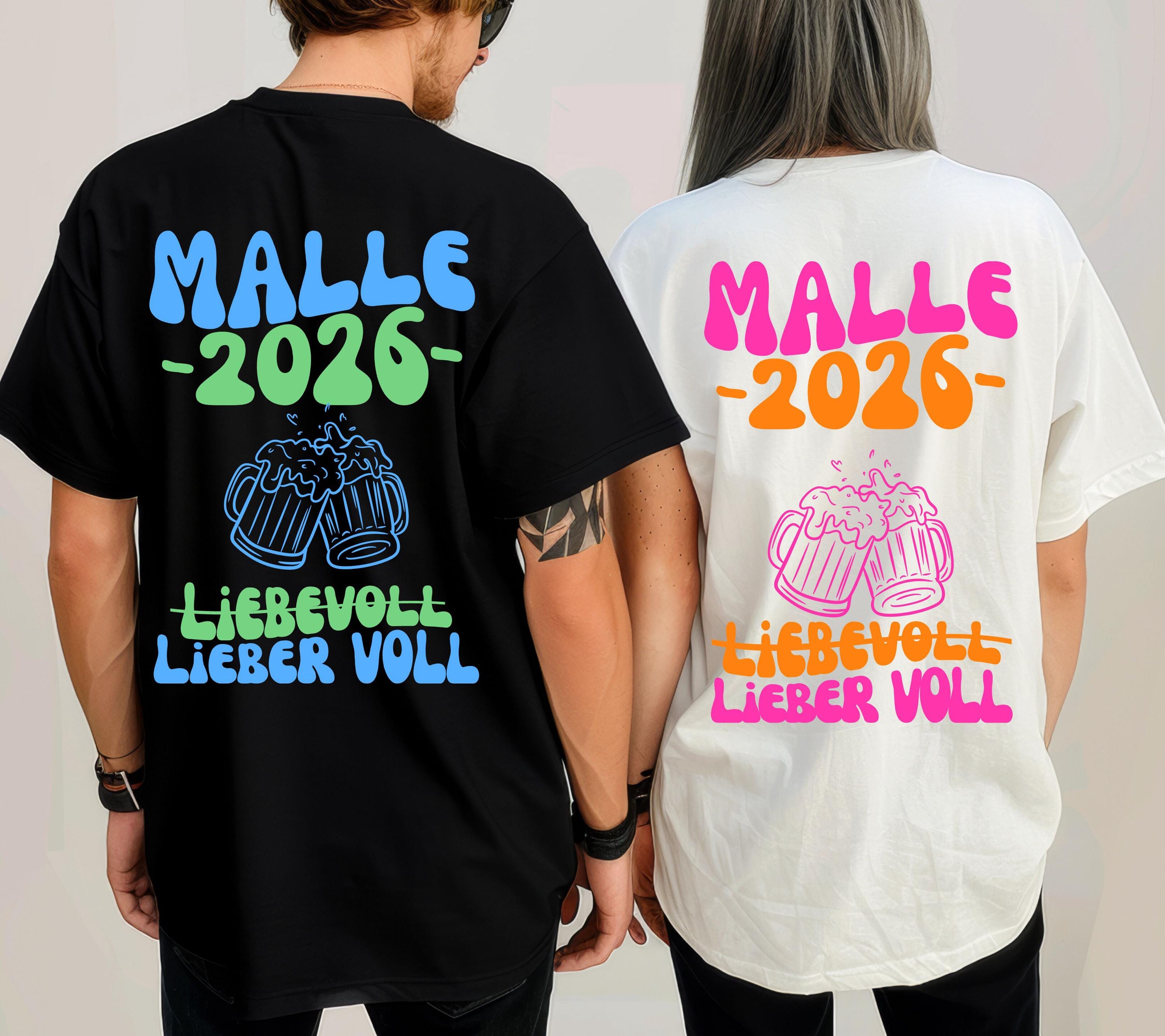 Malle Shirt Unisex, Backprint, Malle 2026, Malle Shirts, Mallorca Shirts, Bier Shirt, Sauf T Shirt, Gruppenshirt, Herren, Frauen, Männer