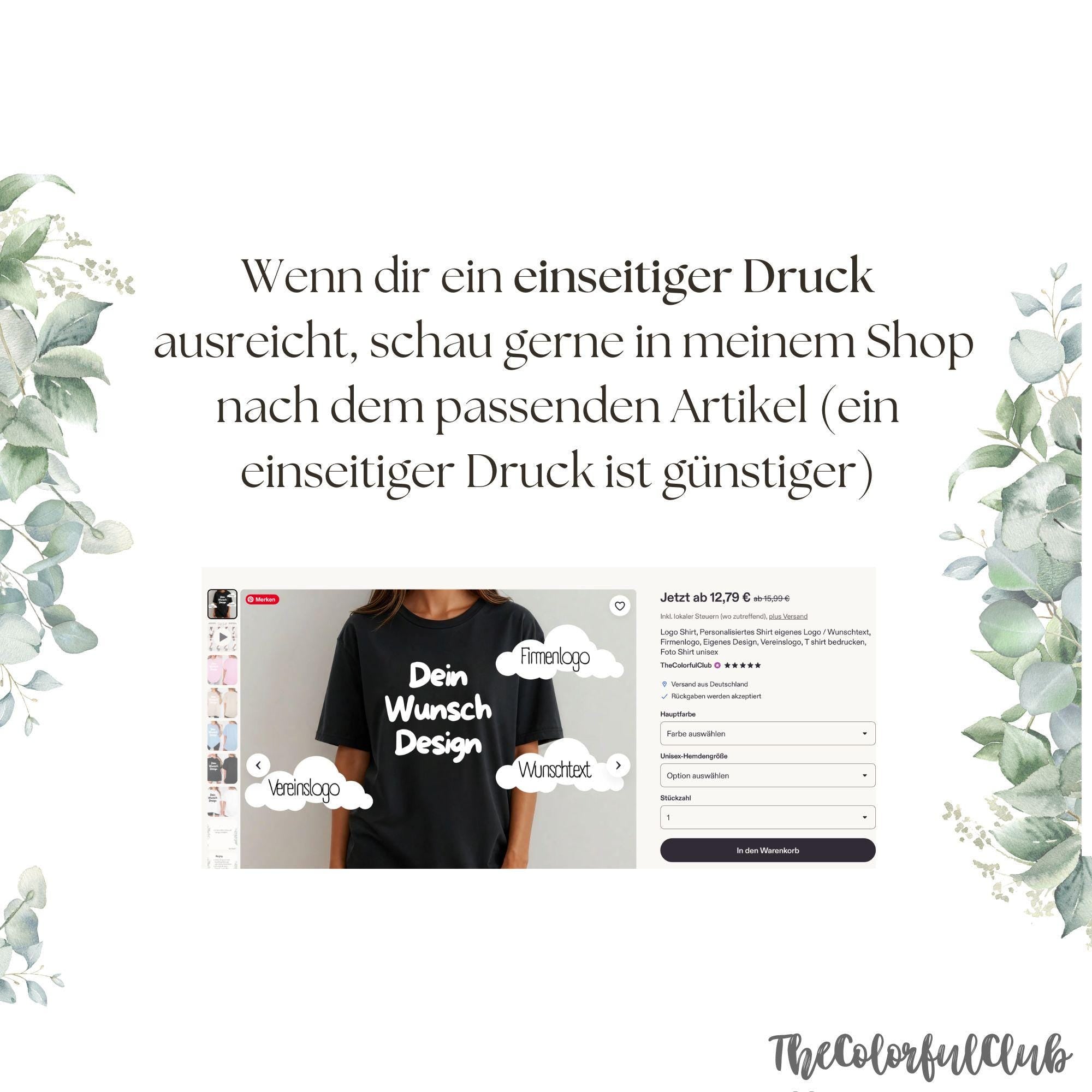 Logo Shirt, Personalisiertes Shirt eigenes Logo / Wunschtext, Firmenlogo, Eigenes Design, Vereinslogo, T shirt bedrucken, Foto Shirt unisex