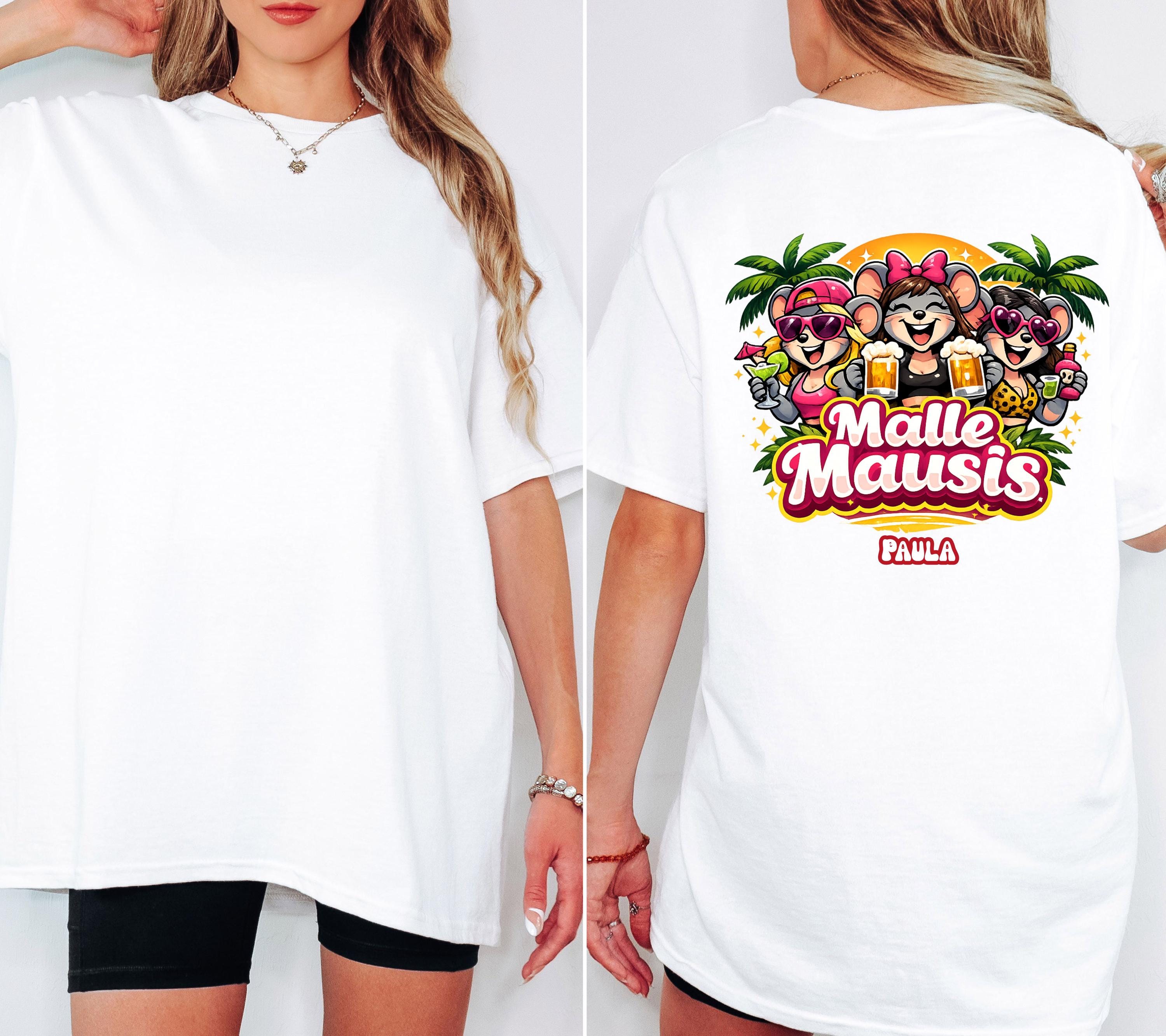 Malle Shirt Damen, Backprint, Malle 2026, Malle Shirts, Malle Mausi, personalisiert, Mallorca Shirts, Bier Shirt, Sauf T Shirt, Gruppenshirt