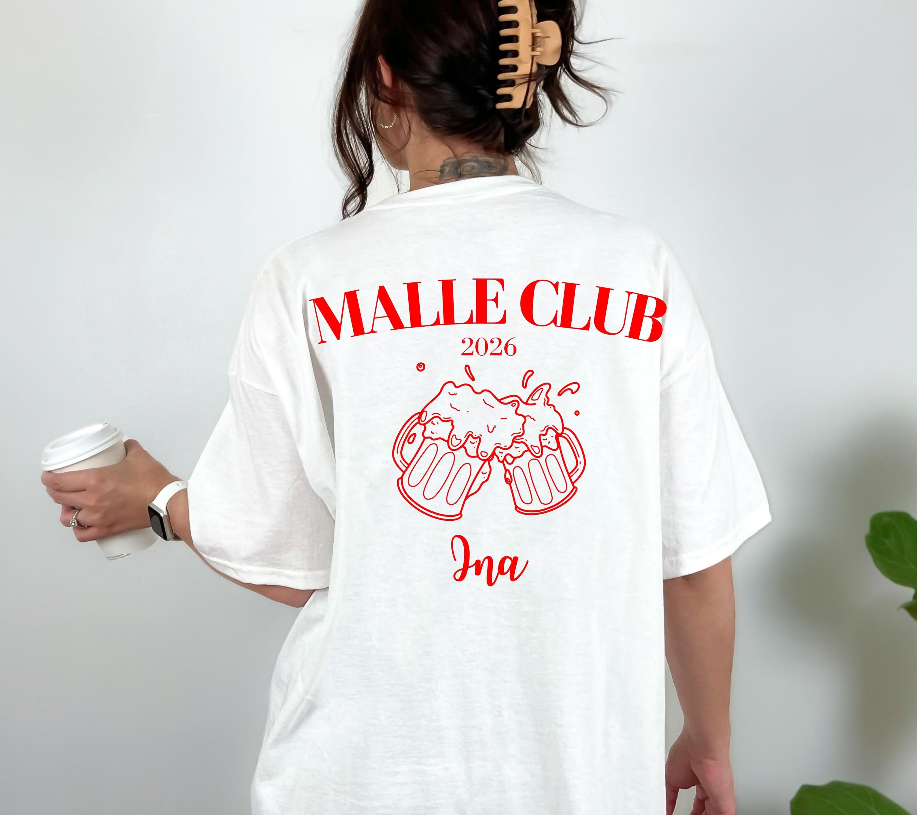 Malle Shirt, Backprint, Malle Club 2026, Malle Shirts, Malle TShirts, personalisiert, Mallorca Shirts, Bier Shirt, Sauf Shirt, Gruppenshirt