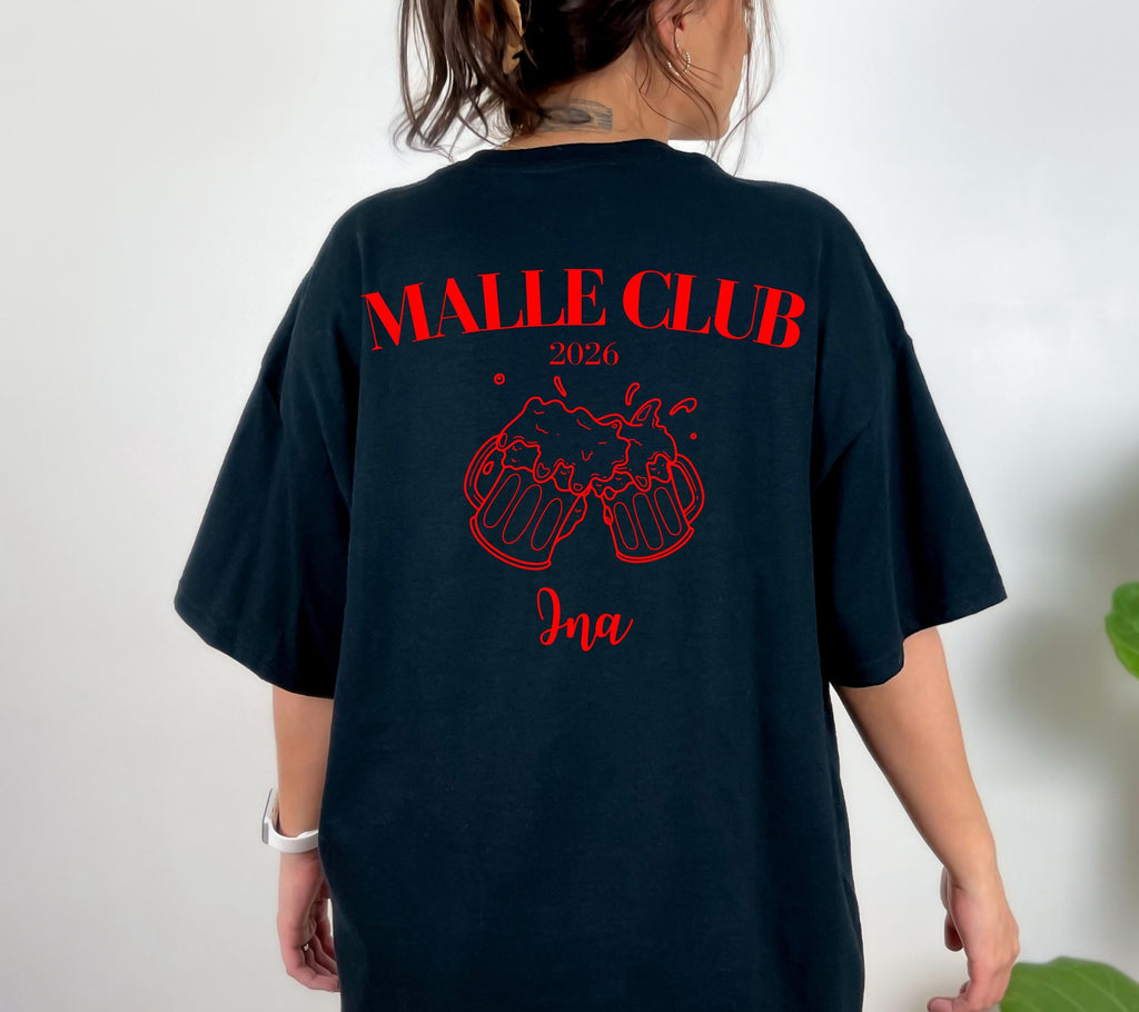 Malle Shirt, Backprint, Malle Club 2026, Malle Shirts, Malle TShirts, personalisiert, Mallorca Shirts, Bier Shirt, Sauf Shirt, Gruppenshirt