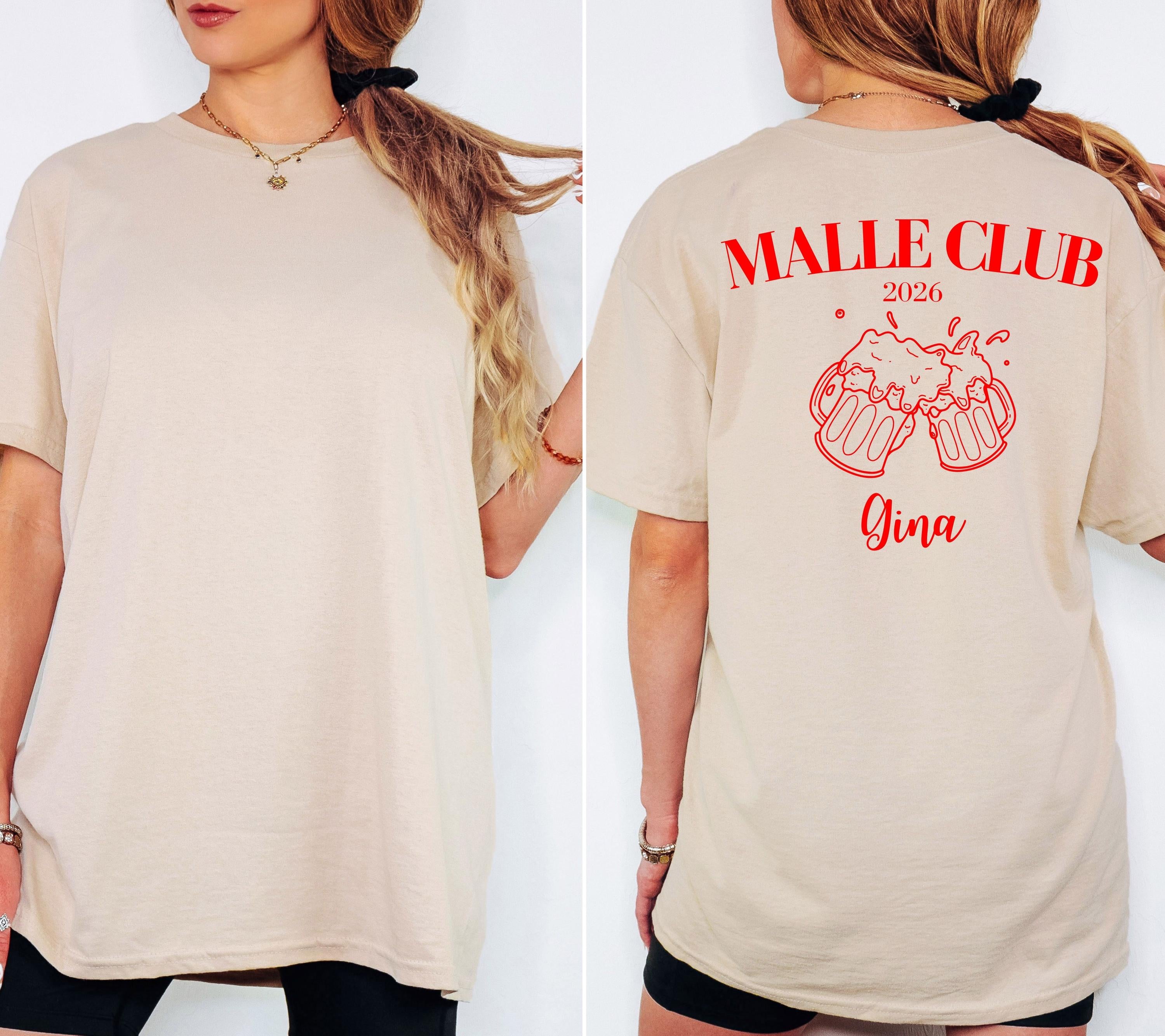Malle Shirt, Backprint, Malle Club 2026, Malle Shirts, Malle TShirts, personalisiert, Mallorca Shirts, Bier Shirt, Sauf Shirt, Gruppenshirt
