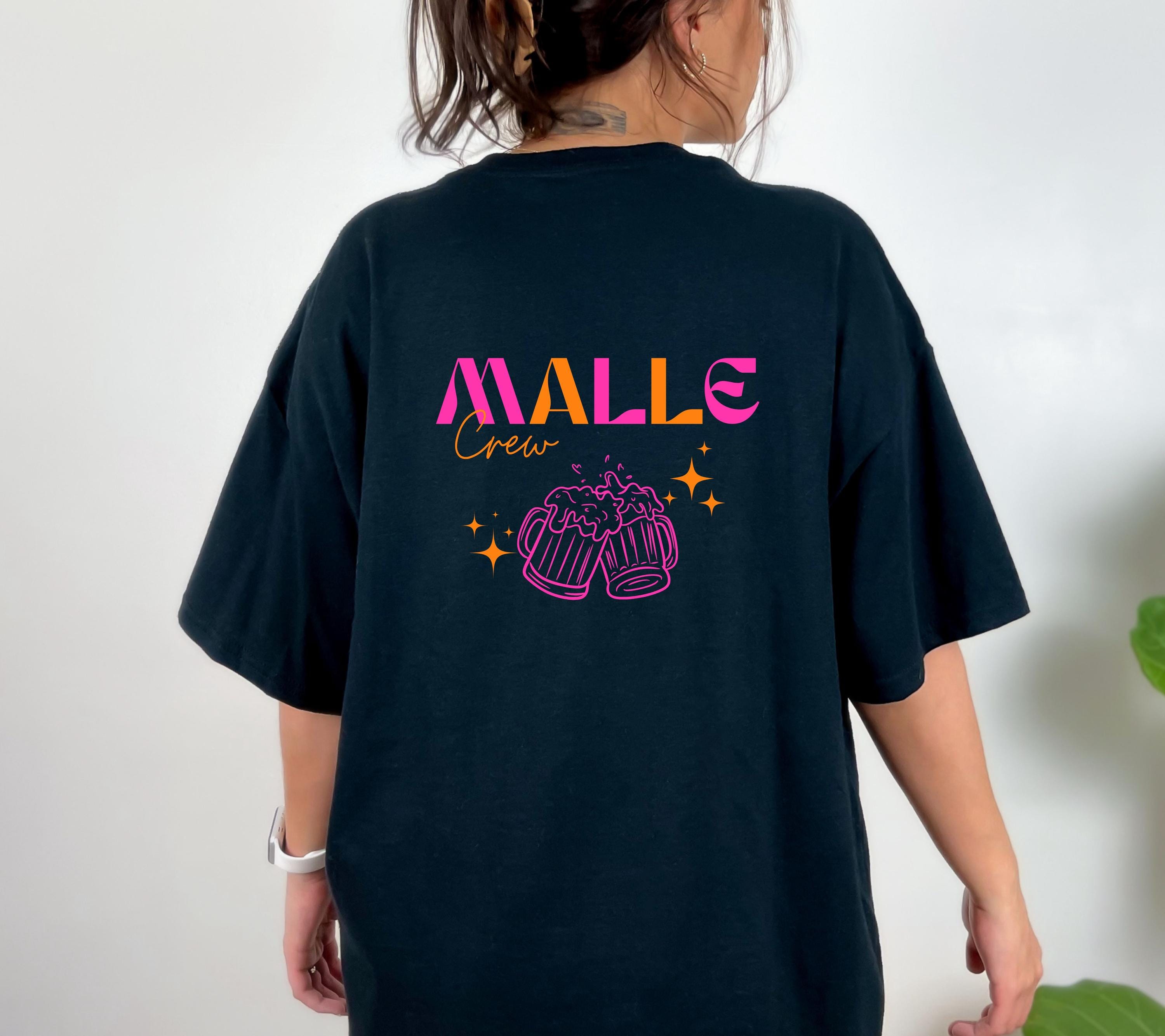 Malle Shirt, Team Shirts, Malle Crew, Malle Shirts, Backprint, Mallorca Shirt, Bier Shirt, Malle TShirt, Alkohol, Gruppenshirt, Mädelsurlaub