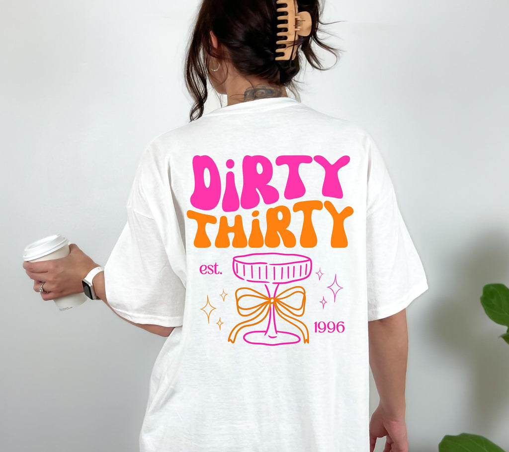 Dirty Thirty Shirt, Geburtstags Shirt, est 1996, personalisiertes 30. Geburtstag Shirt, Geschenkidee Geburtstag dreißig, 30 Jahre, Birthday