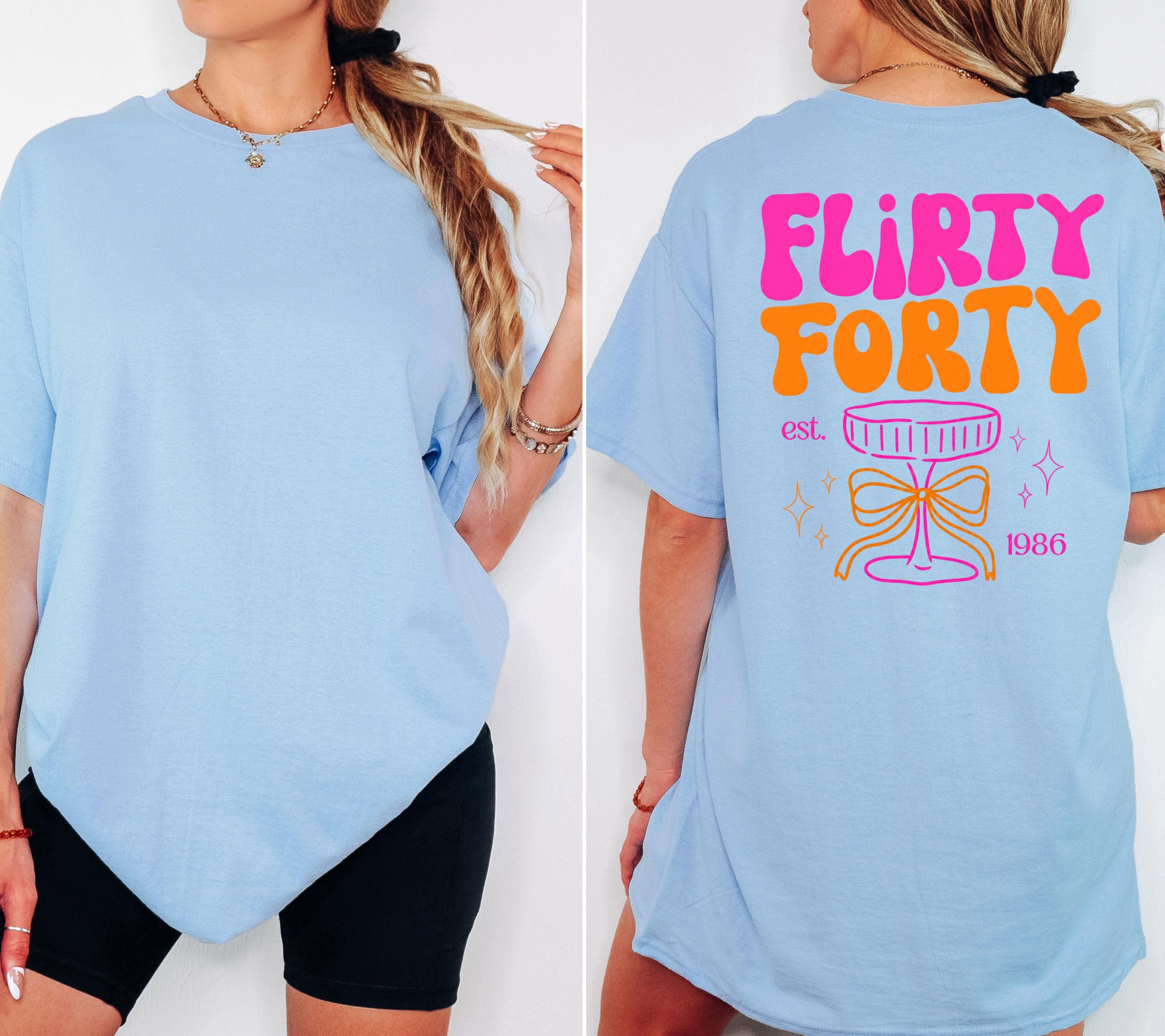 Flirty Forty Shirt, Geburtstagsshirt, est 1986, personalisiertes 40. Geburtstag Shirt, Geschenkidee Geburtstag vierzig, 40 Jahre Birthday