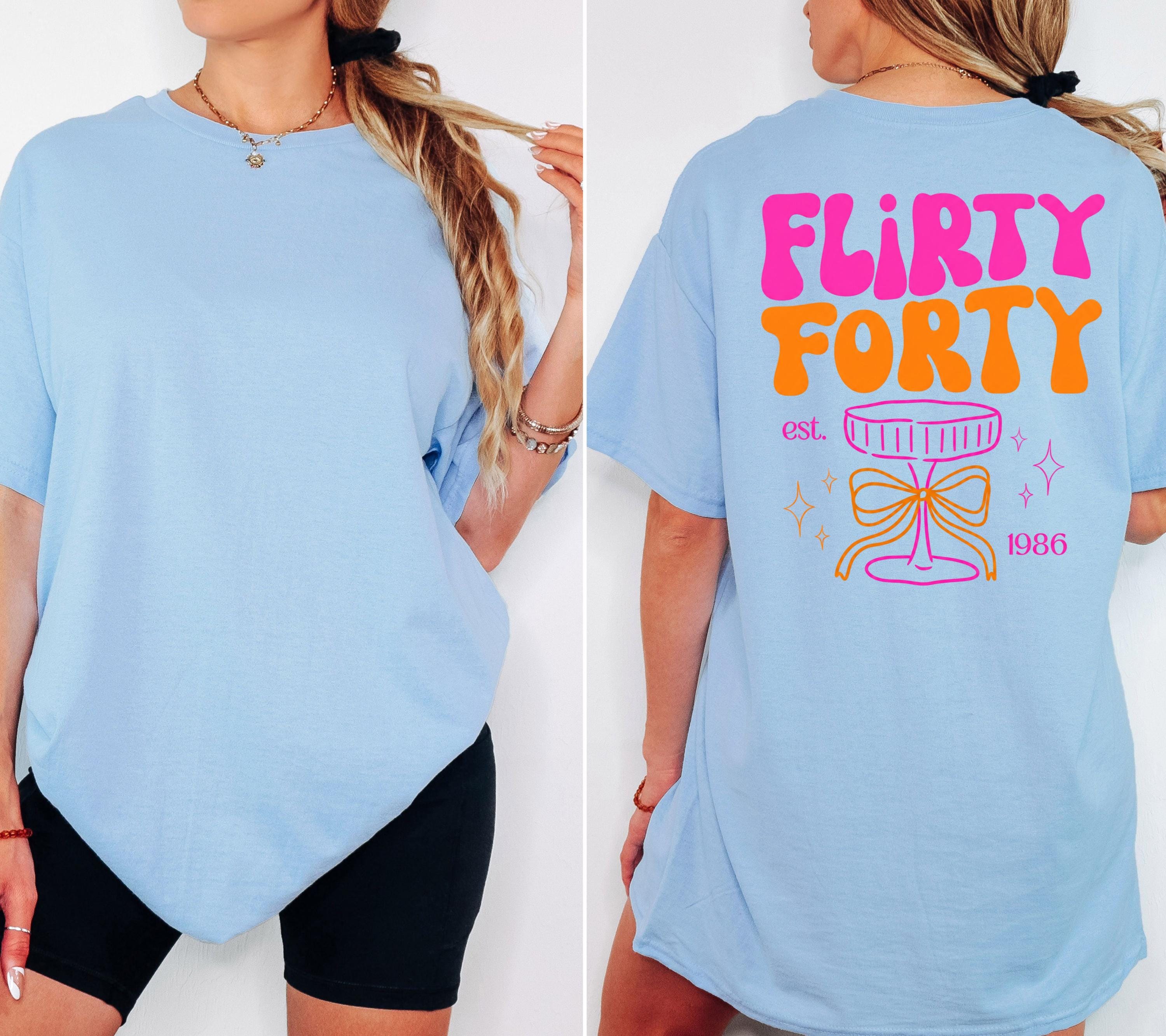 Flirty Forty Shirt, Geburtstagsshirt, est 1986, personalisiertes 40. Geburtstag Shirt, Geschenkidee Geburtstag vierzig, 40 Jahre Birthday