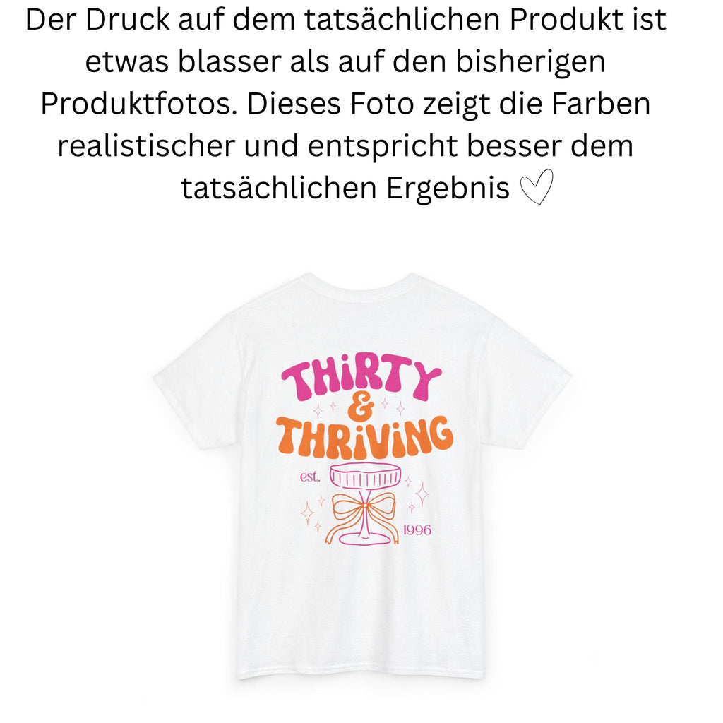 Thirty & Thriving Shirt, Geburtstagsshirt, 1996, personalisiertes 30. Geburtstag Shirt, Geschenkidee Geburtstag dreißig, 30 Jahre, Birthday
