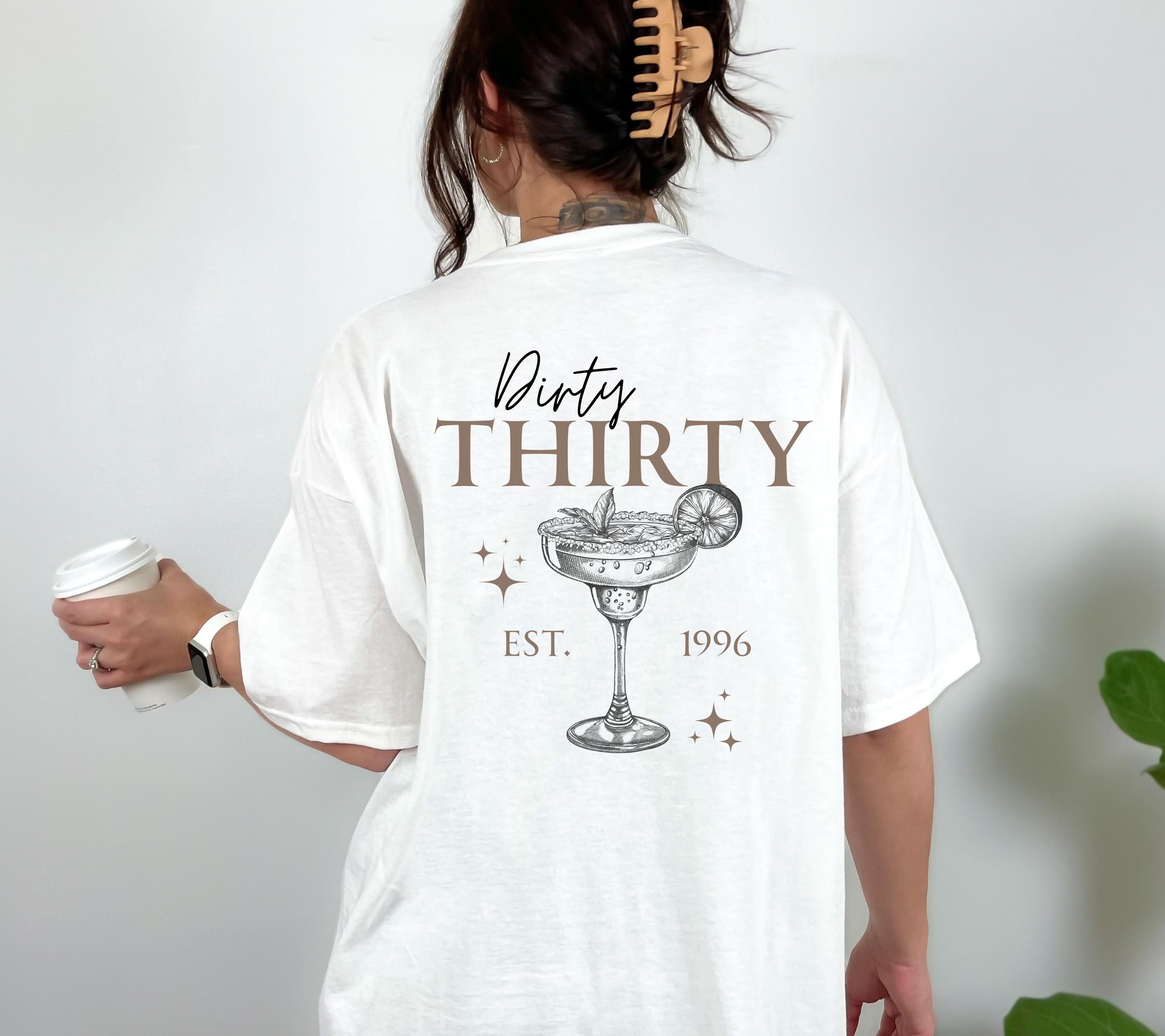 Dirty Thirty Shirt, Geburtstag Shirt, est 1996, personalisiertes 30. Geburtstag Shirt, Geschenkidee Geburtstag dreißig, 30 Jahre, Birthday