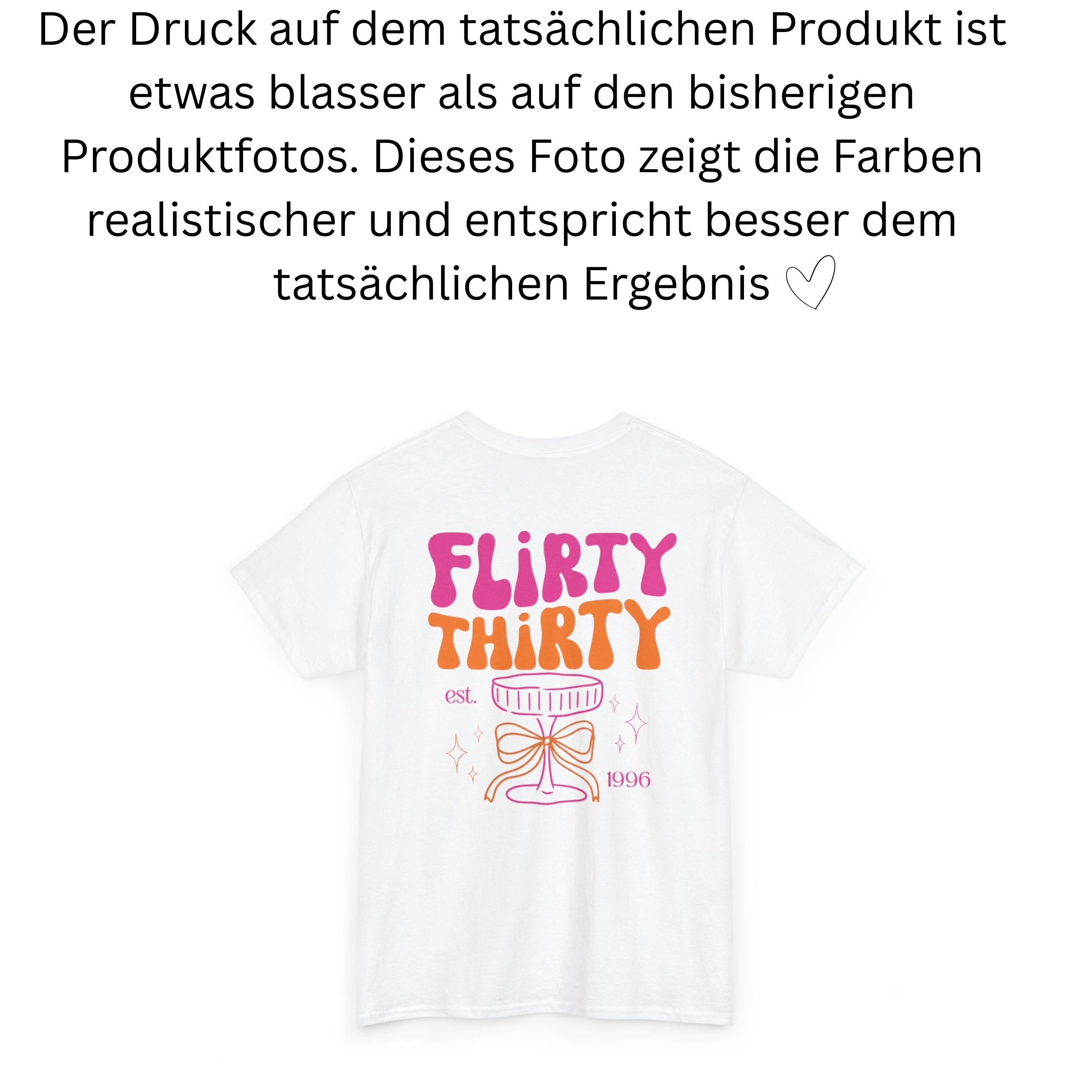 Flirty Thirty Shirt, Geburtstagsshirt, est 1996, personalisiertes 30. Geburtstag Shirt, Geschenkidee Geburtstag dreißig, 30 Jahre, Birthday