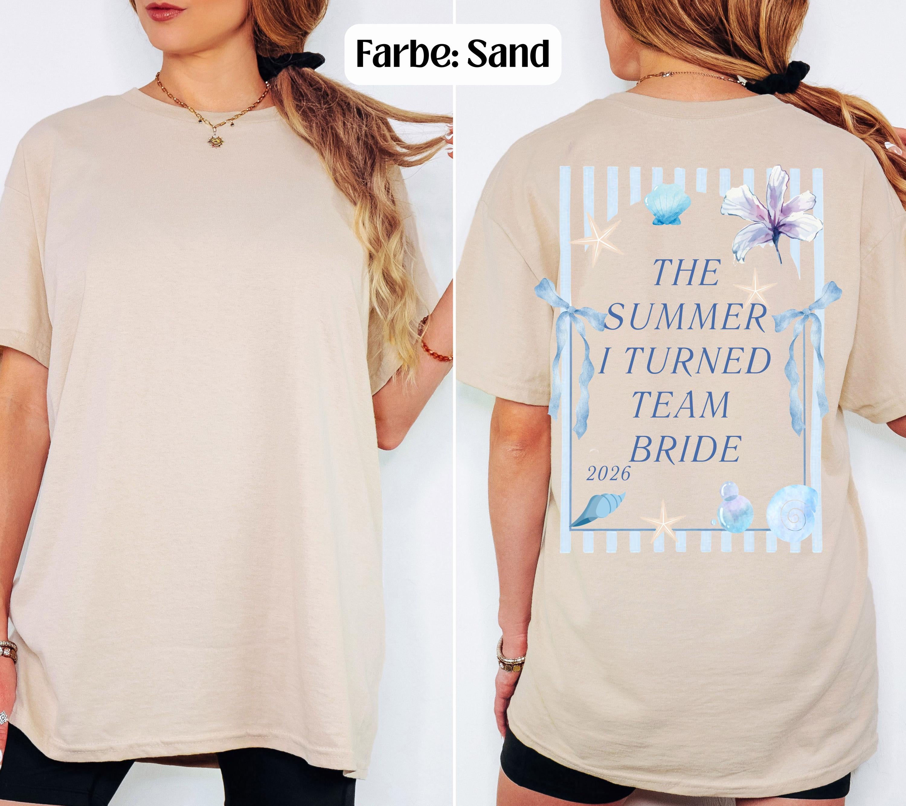 The summer I turned married, JGA Shirt blau, Junggesellinnenabschied Shirts, JGA Shirts Frauen, Team Bride, Braut Shirt, Hochzeit Shirt