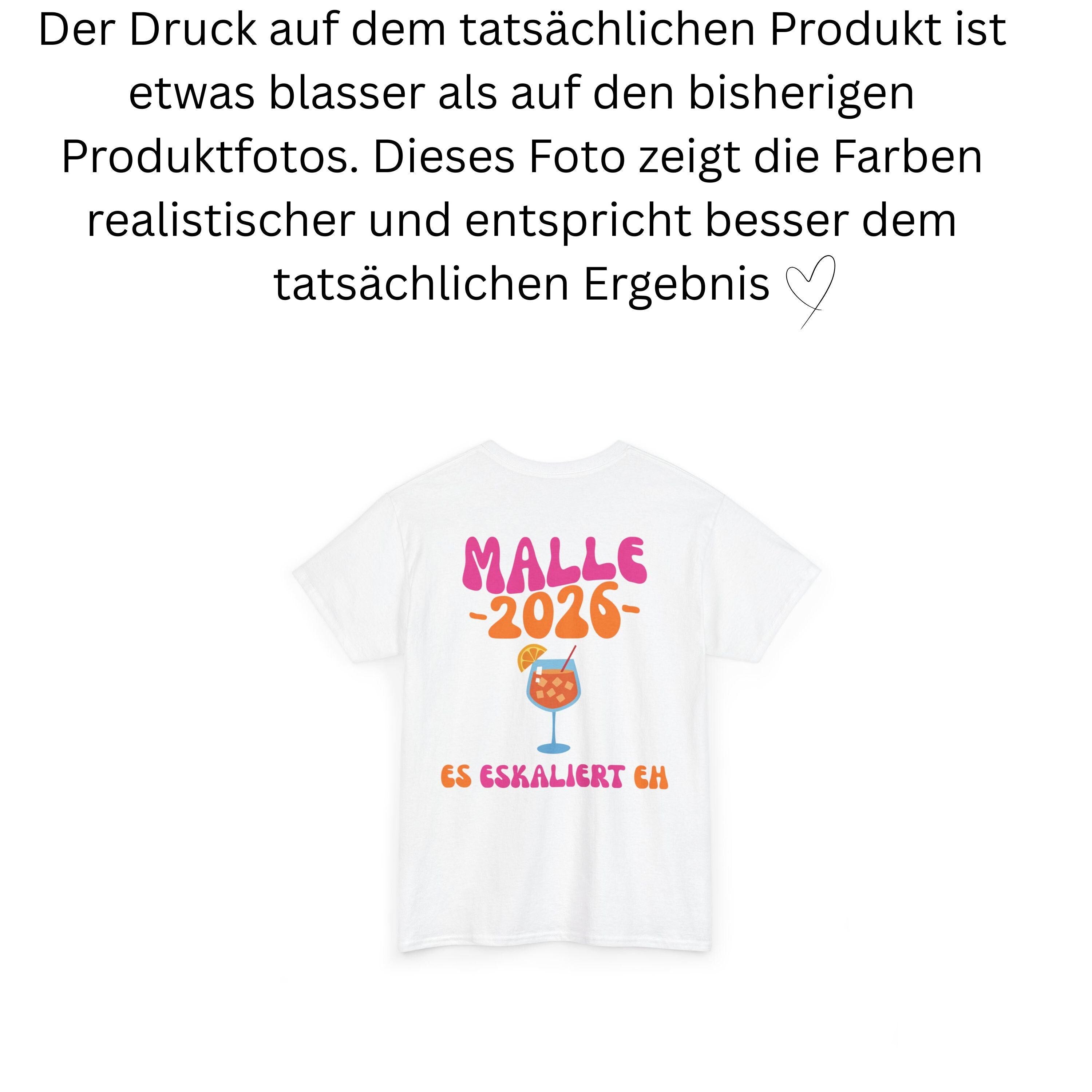 Malle Shirt, es eskaliert eh, Backprint, Malle 2026, Malle T Shirt, personalisiert, Mallorca Shirts, Sekt Shirt, Sauf T Shirt, Gruppenshirt